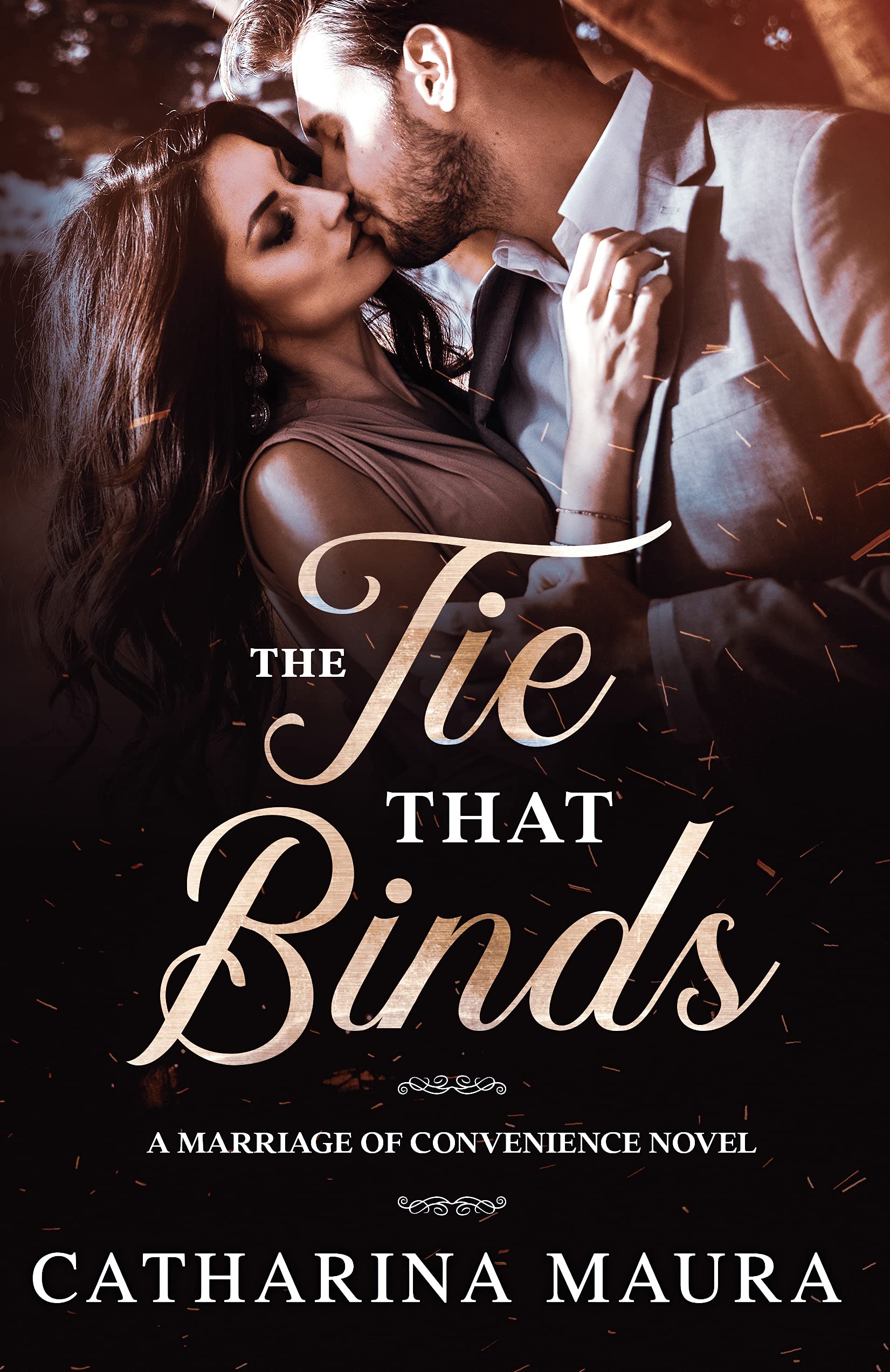 The Tie That Binds: A Marriage of Convenience Novel