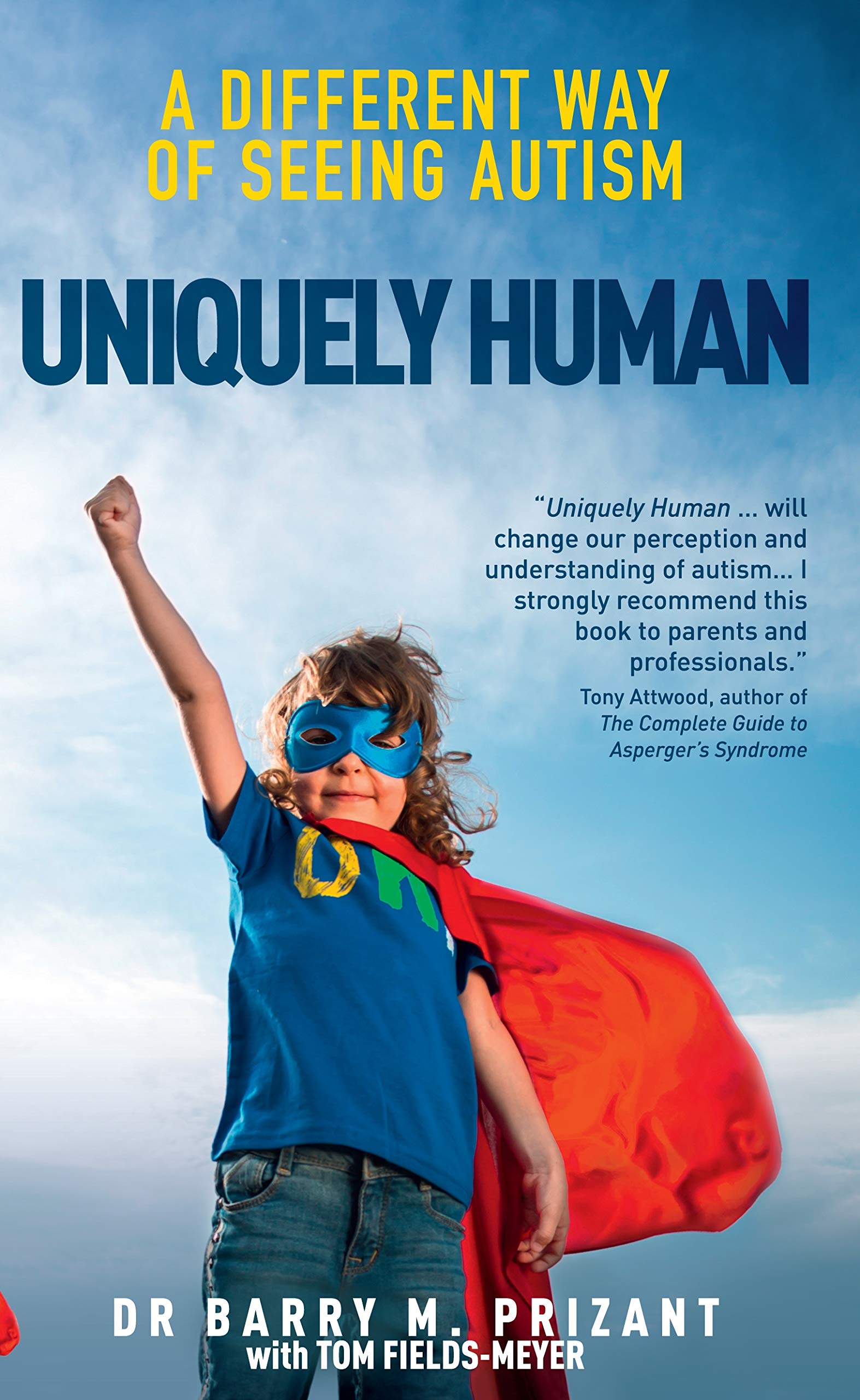 Buy Uniquely Human: A Different Way of Seeing Autism — BookShops.in