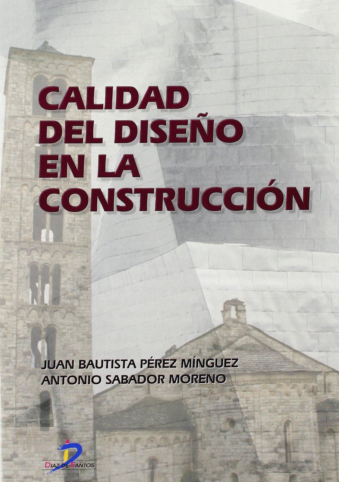 Calidad en el diseño de la construcción Excellence Standard Manuel Clés