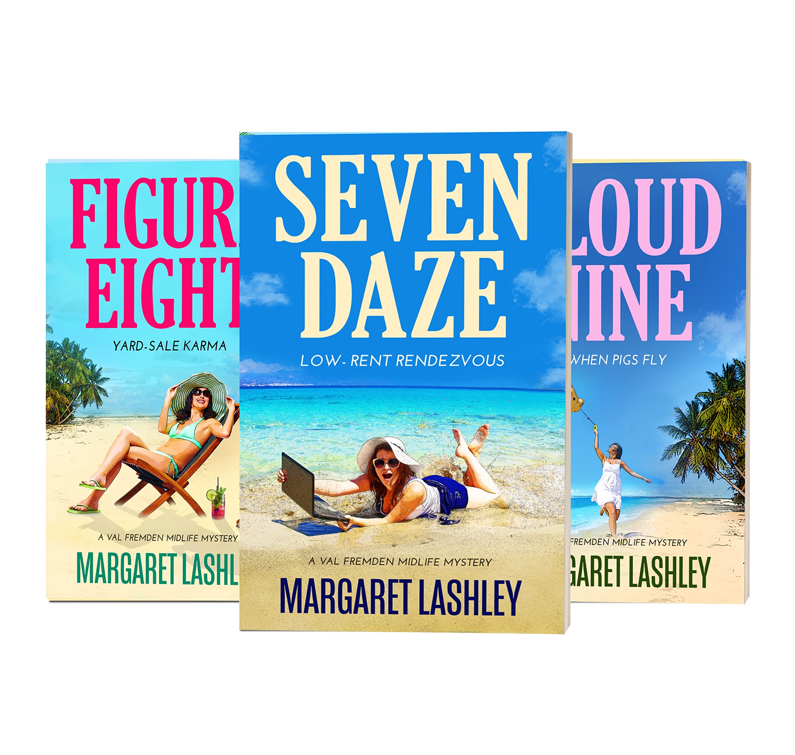 Seven Daze, Figure Eight, Cloud Nine: 3 Books in One! (Val Fremden Midlife Mysteries)