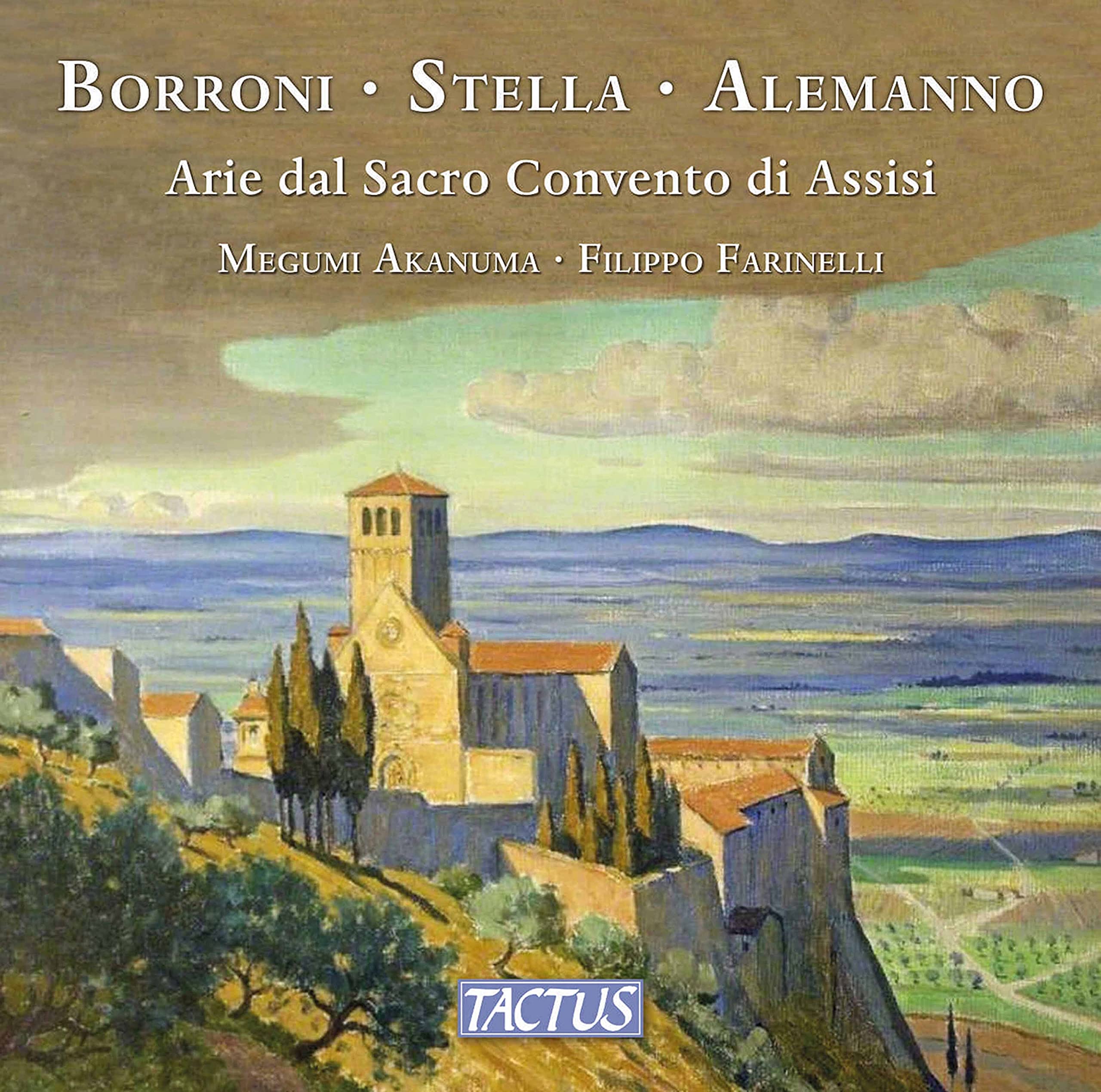 Alessandro Borroni, Domenico Stella, Antonio Alemanno: Songs from the Sacred Convent of Assisi