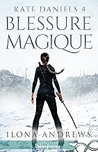 Download Blessure Magique: Kate Daniels, T4 PDF