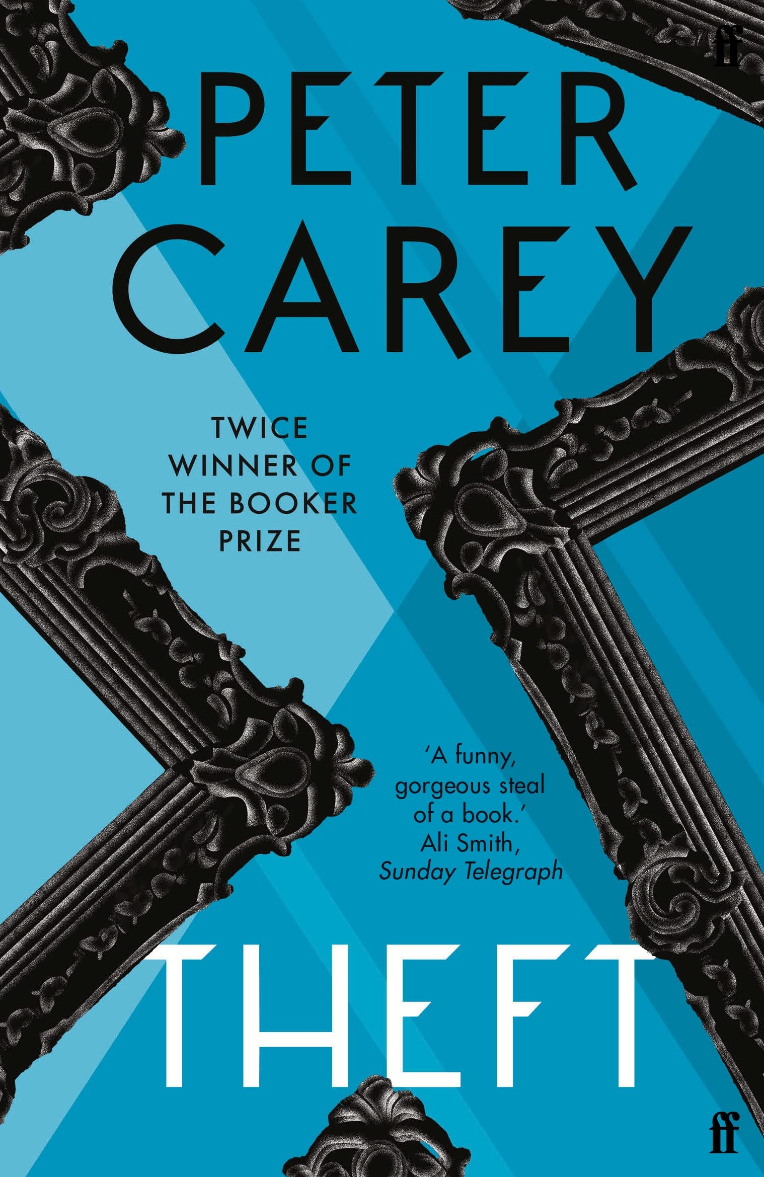 Theft: A Love Story by Peter Carey (Paperback Book)