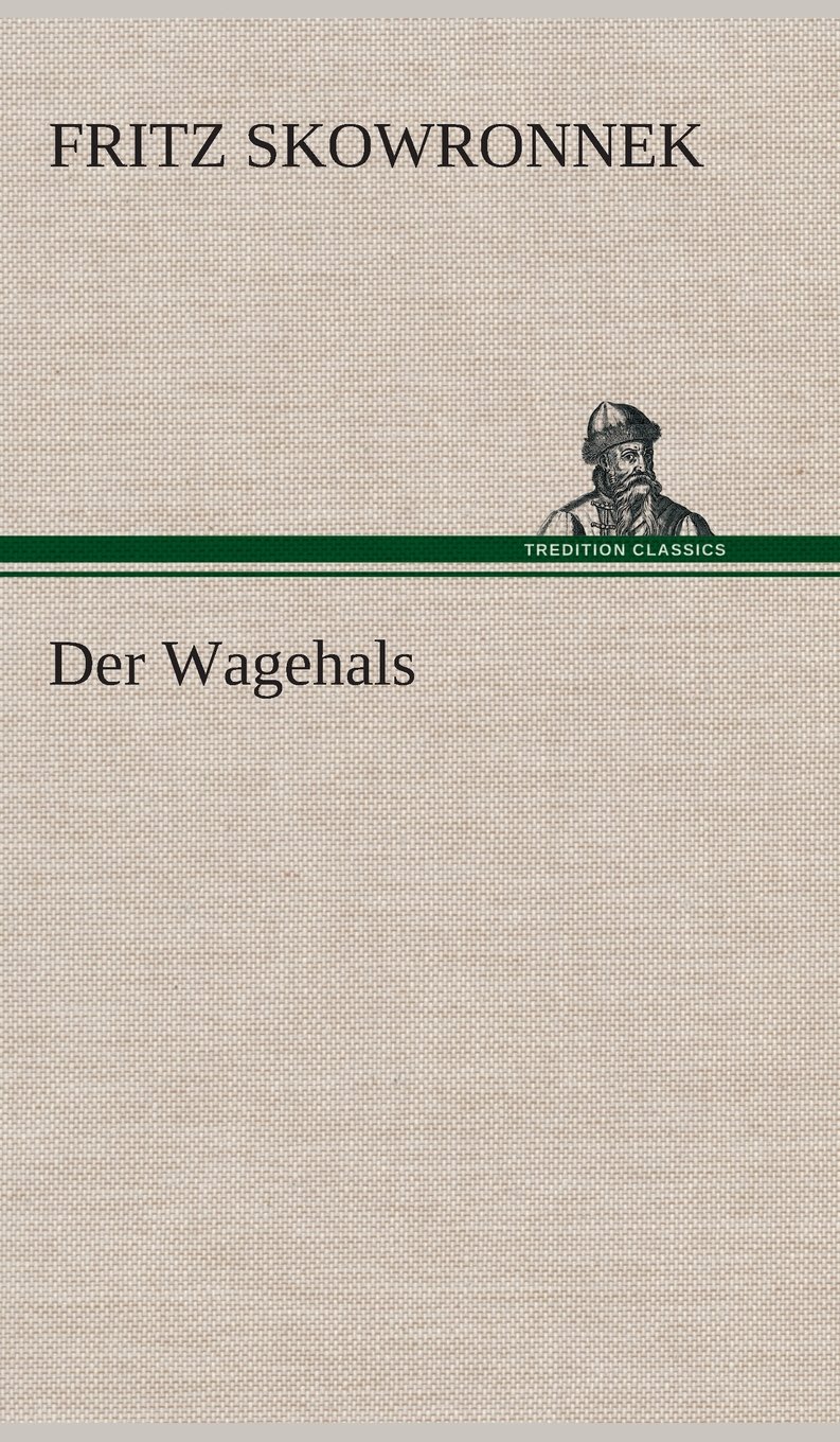Der Wagehals (German Edition)