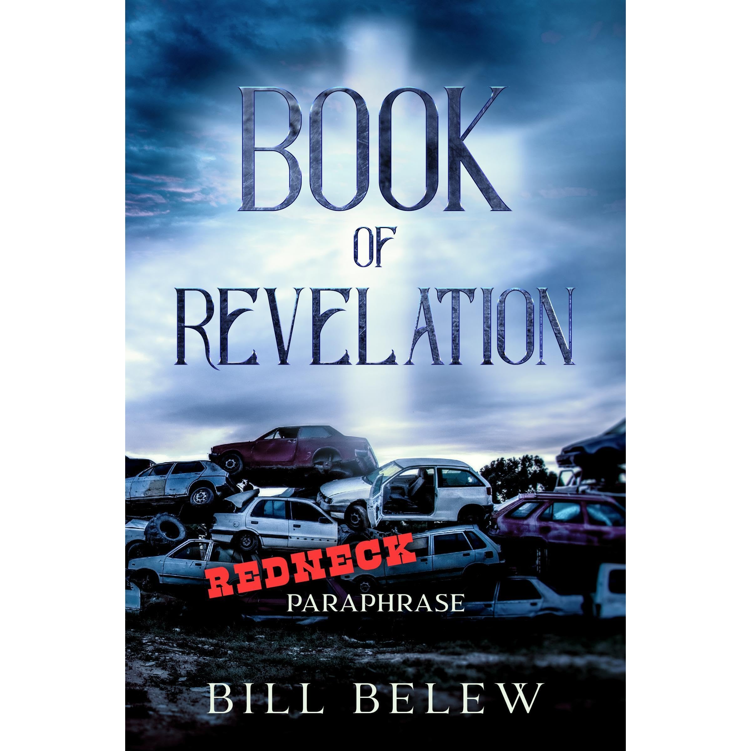 Book of Revelation - Redneck Paraphrase
