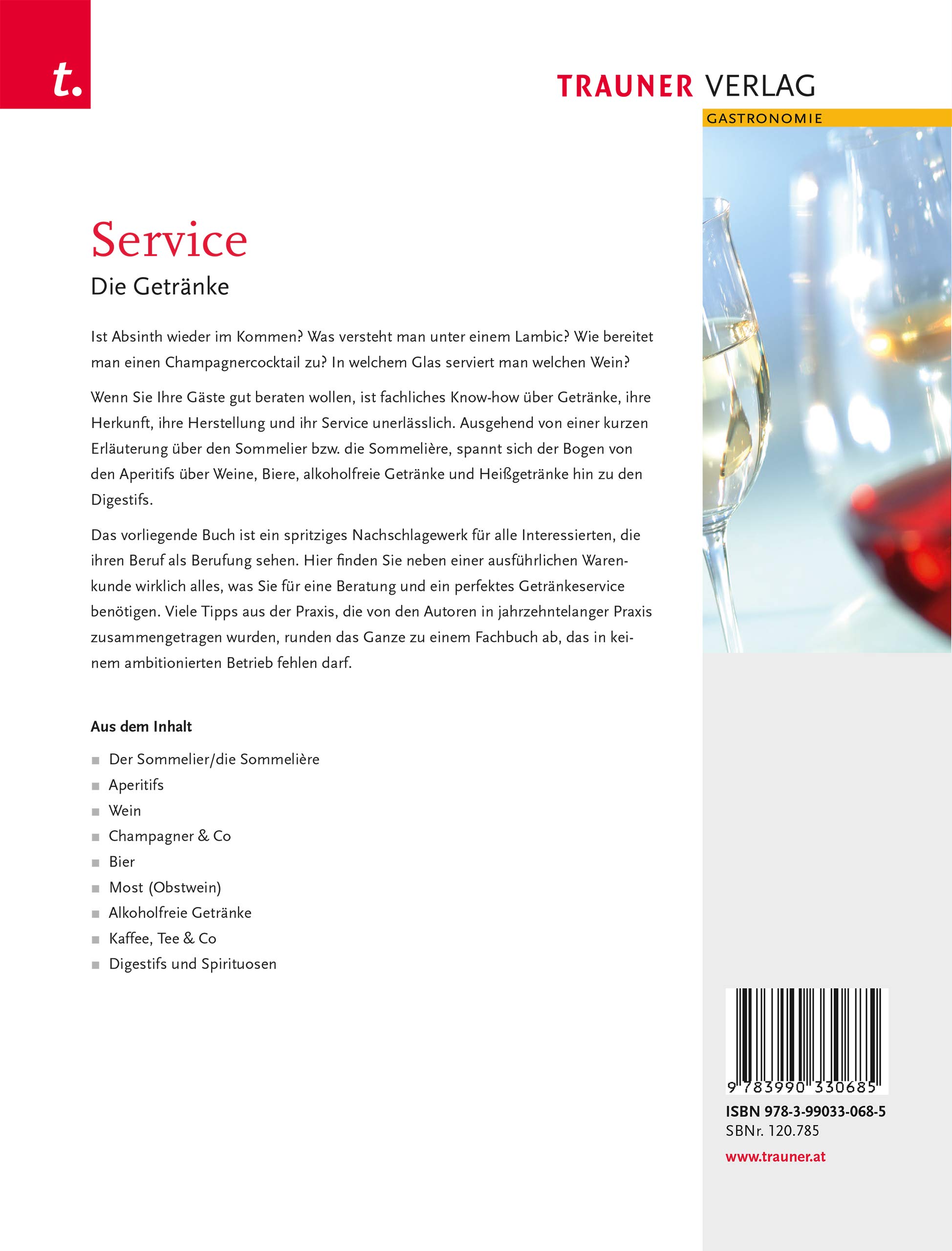 Service. Die Grundlagen: Ausgezeichnet m. d. Silbermedaille d. Gastronomischen Akademie Deutschlands 2010