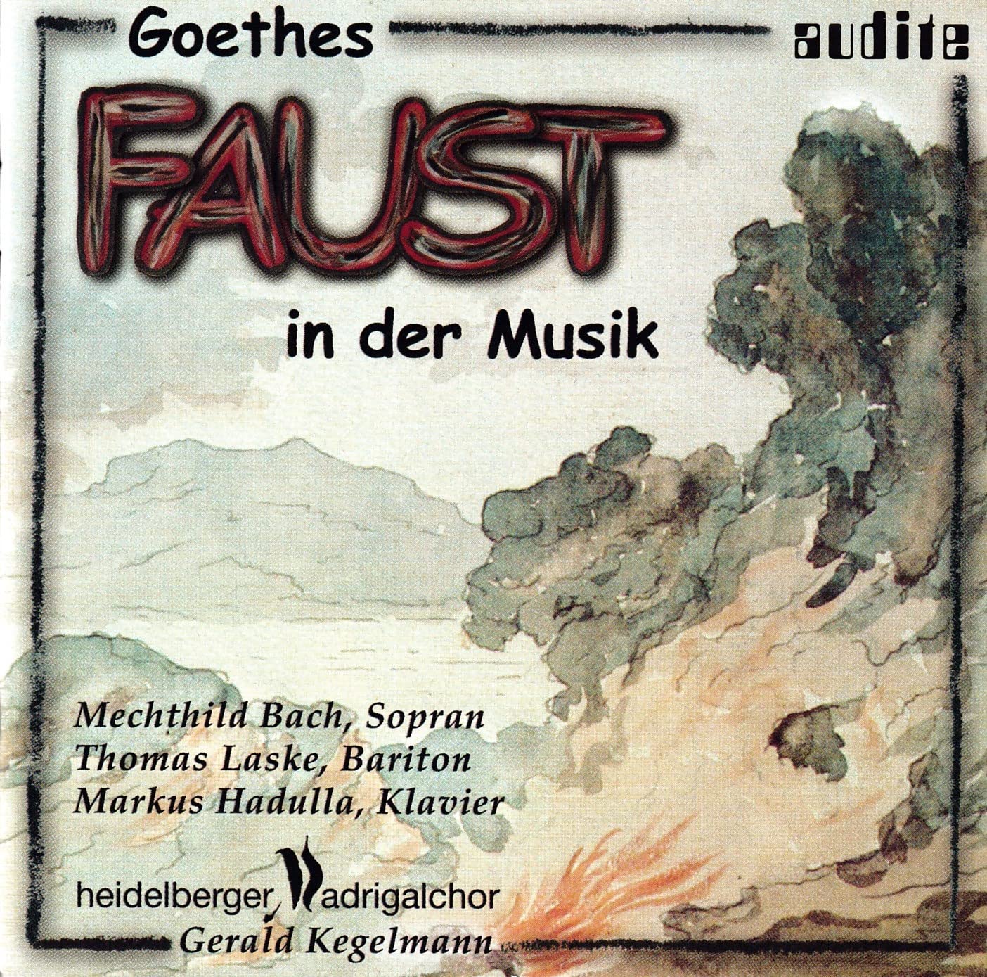 Goethe's Faust in der Musik (Beethoven/Schubert/Wagner/Hummel/Schumann/Busoni)