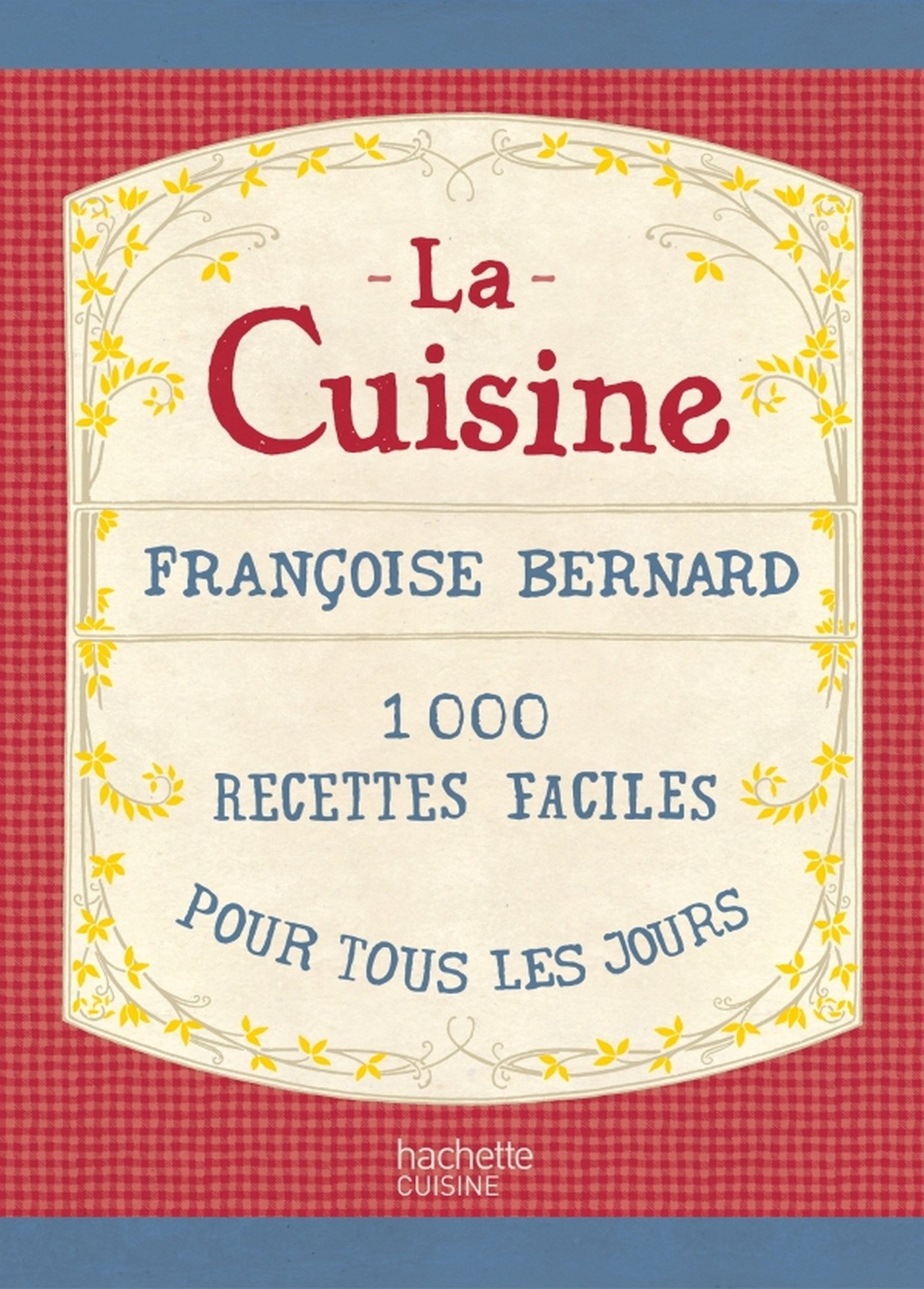 La cuisine (Françoise Bernard) (French Edition)
