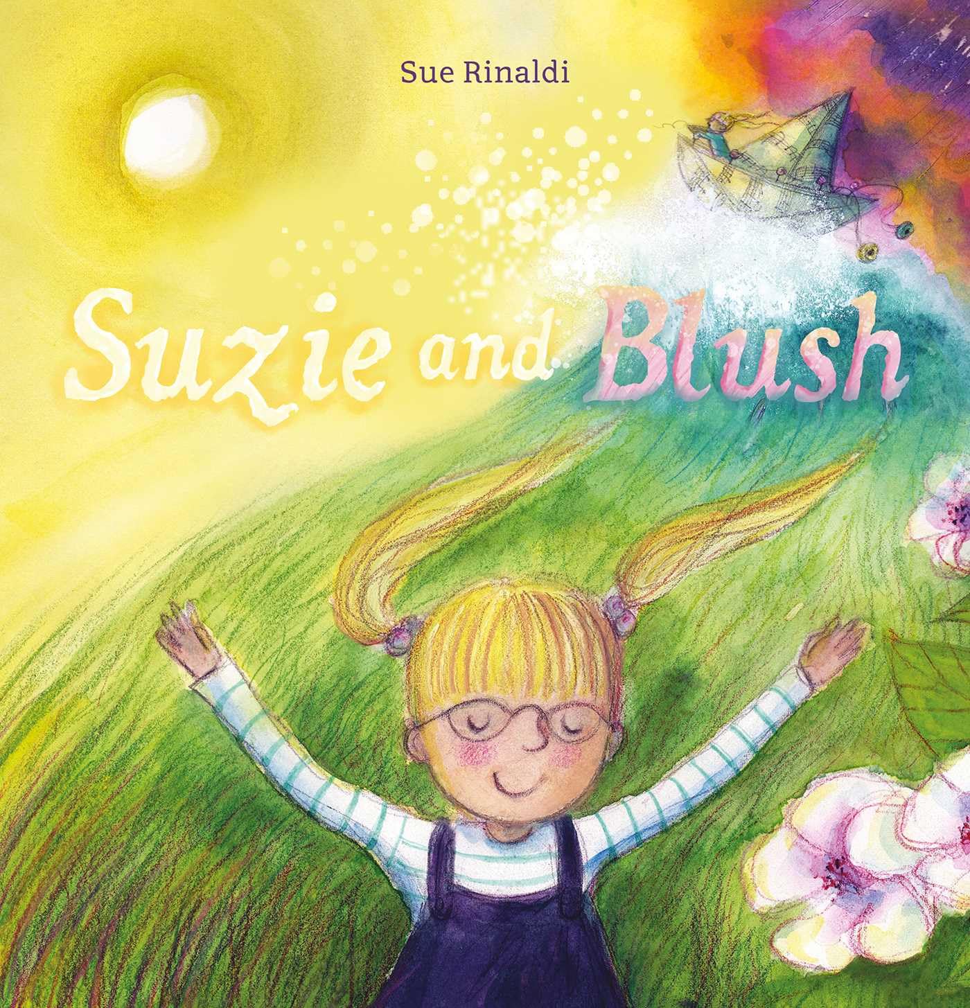 Suzie and Blush by Sue Rinaldi (Hardback Book)