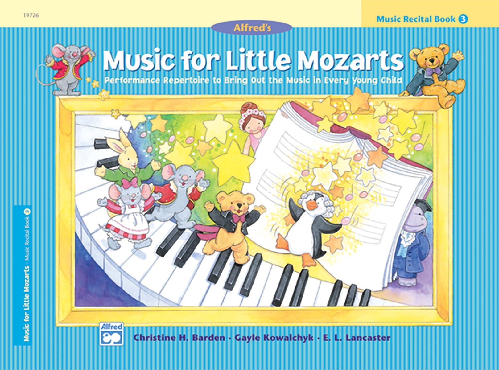 Music for Little Mozarts, Recital Book 3: Performance Repertoire to Bring Out the Music in Every Child (Alfred's Music for Little Mozarts)