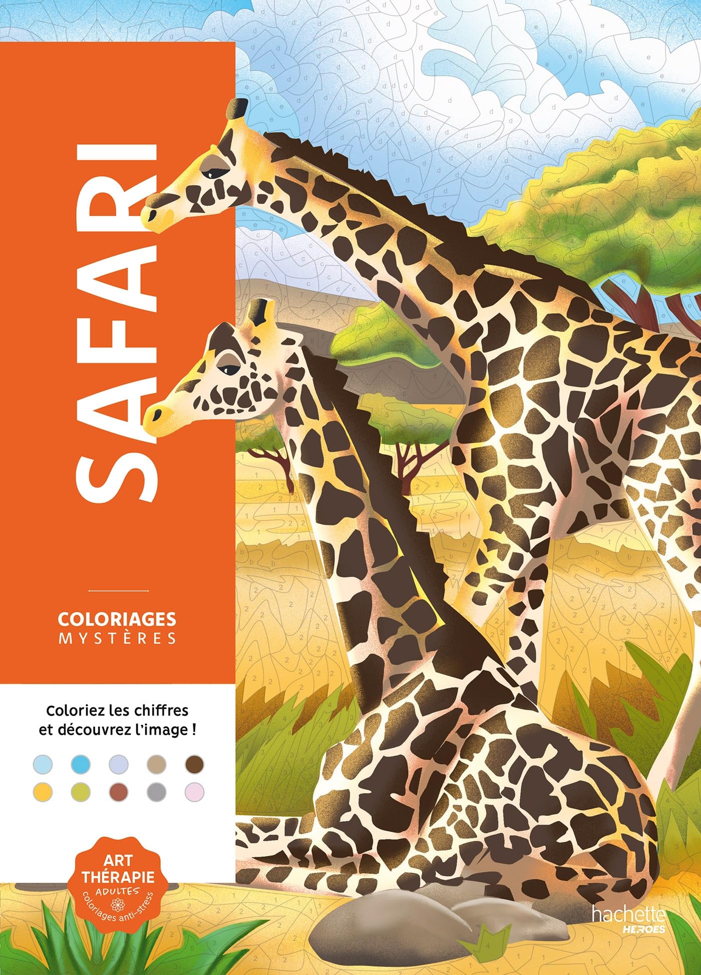 Coloriages mystères - Safari: Coloriez les chiffres et découvrez l'image