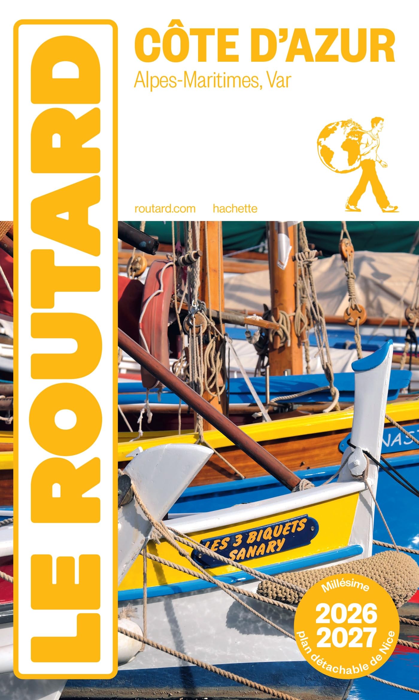 Guide du Routard Côte d'Azur 2026/27: Alpes-Maritimes, Var