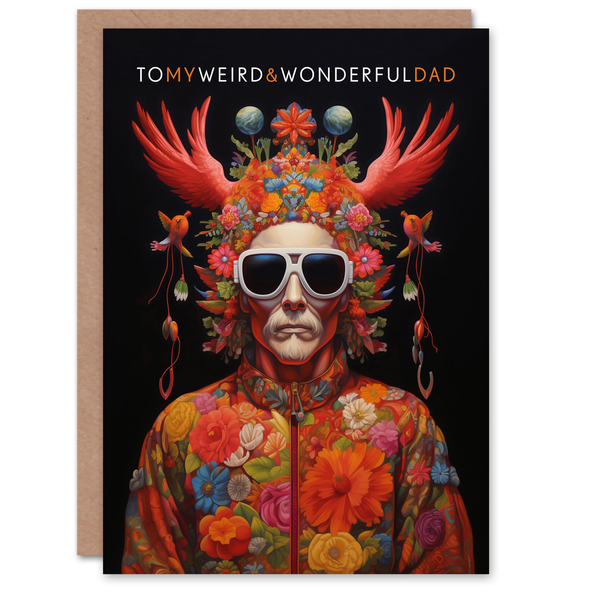 Fathers Day Greeting Card Birthday Floral Man Weird Wonderful Dad