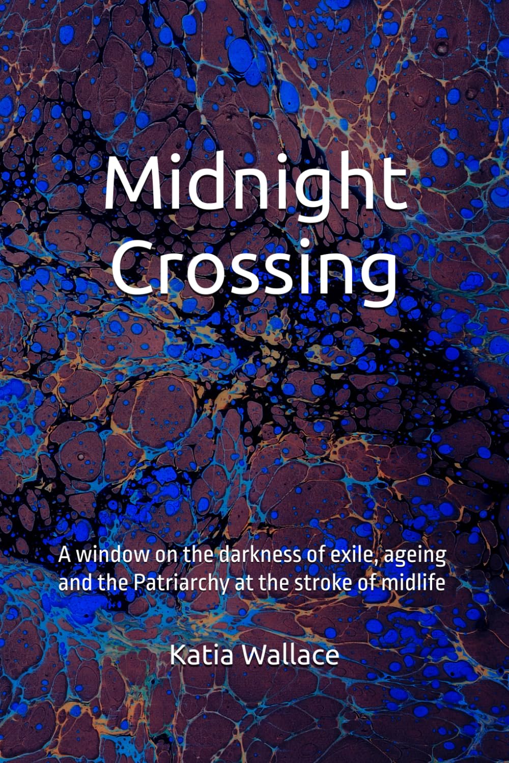 Midnight Crossing: A window on the darkness of exile, ageing and the Patriarchy at the stroke of midlife