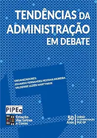 TENDÊNCIAS DA ADMINISTRAÇÃO EM DEBATE