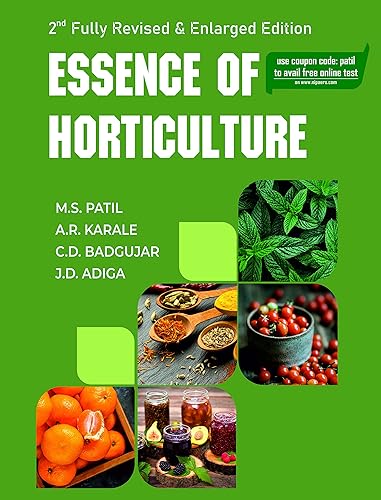 Essence of Horticulture: for Icar Exams,Aieea-Pg,Jrf,Srf,Net,Set,Sau'S,Upsc and Allied Agricultural Examinations