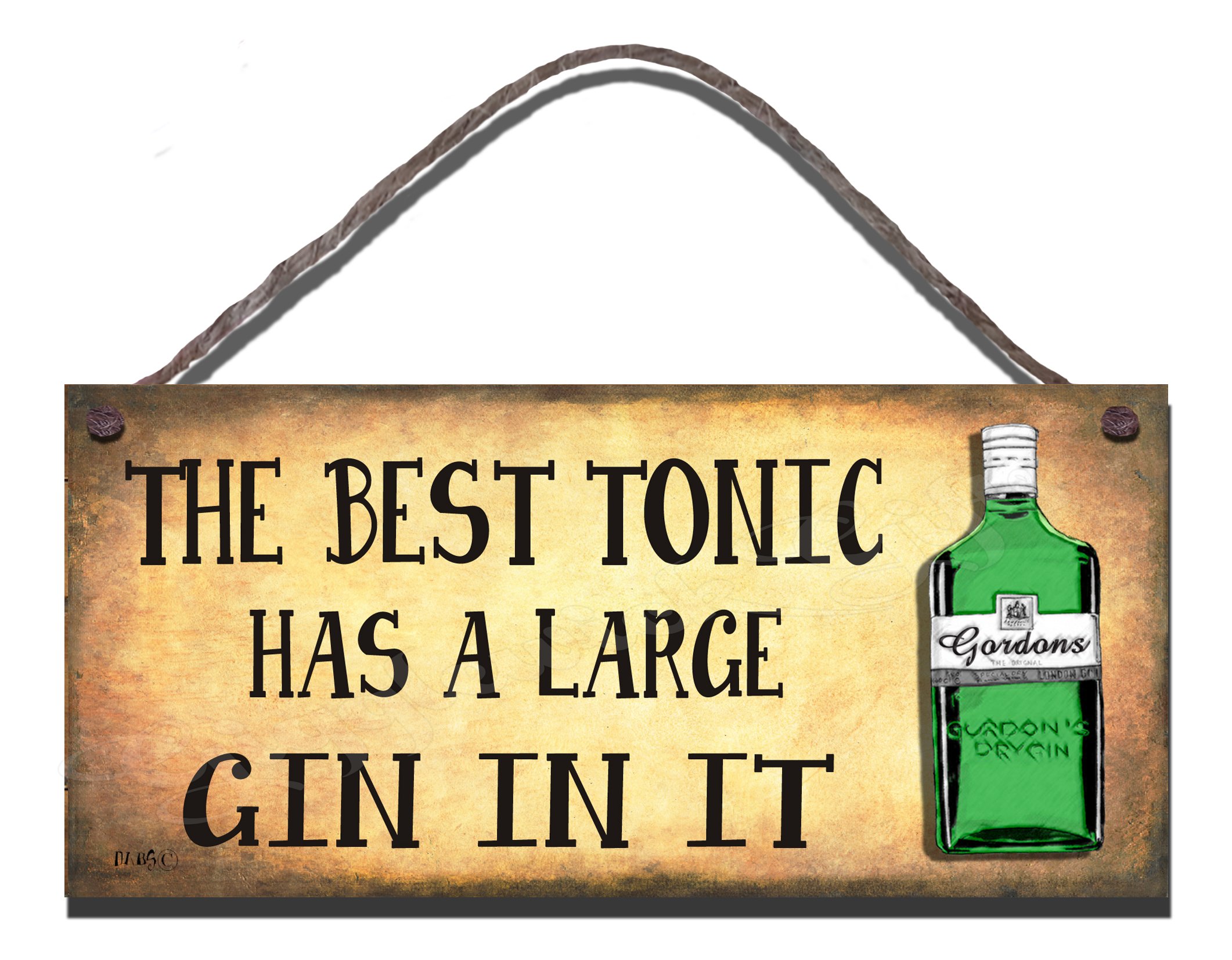 Funny Wooden Wall Plaque – "The Best Tonic Has A Large Gin in It" – Humorous Gift for Gin Lovers, Birthday Sign, Rustic Bar Décor