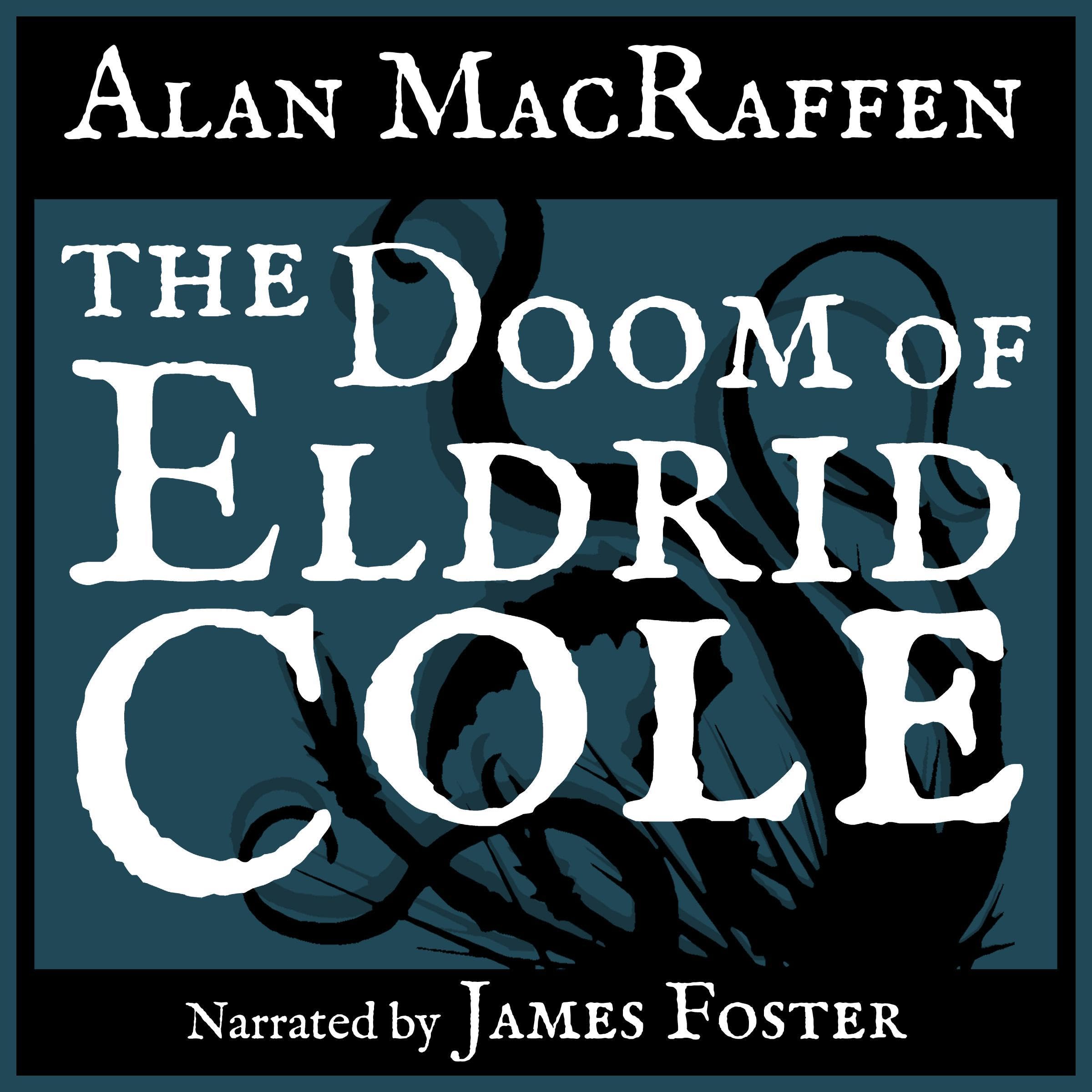 The Doom of Eldrid Cole