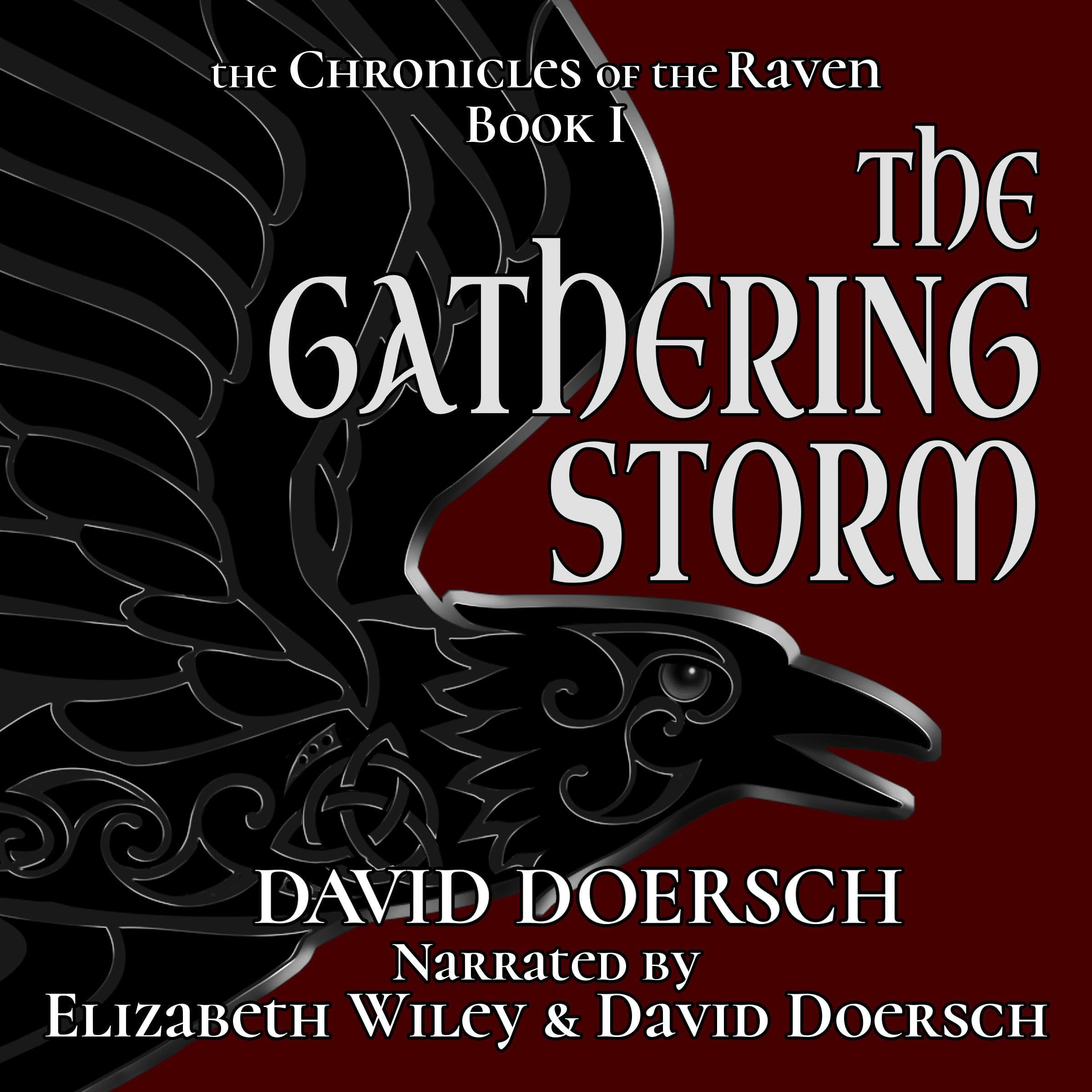 Cover art for The Gathering Storm: The Chronicles of the Raven, Book I
