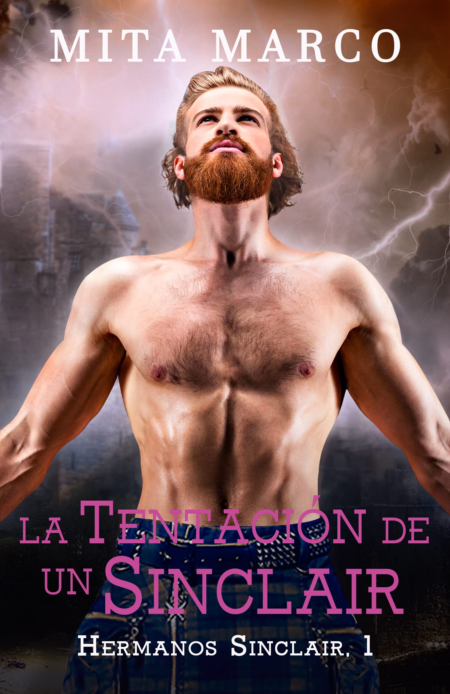 La tentación de un Sinclair (Hermanos Sinclair nº 1) (Spanish Edition)