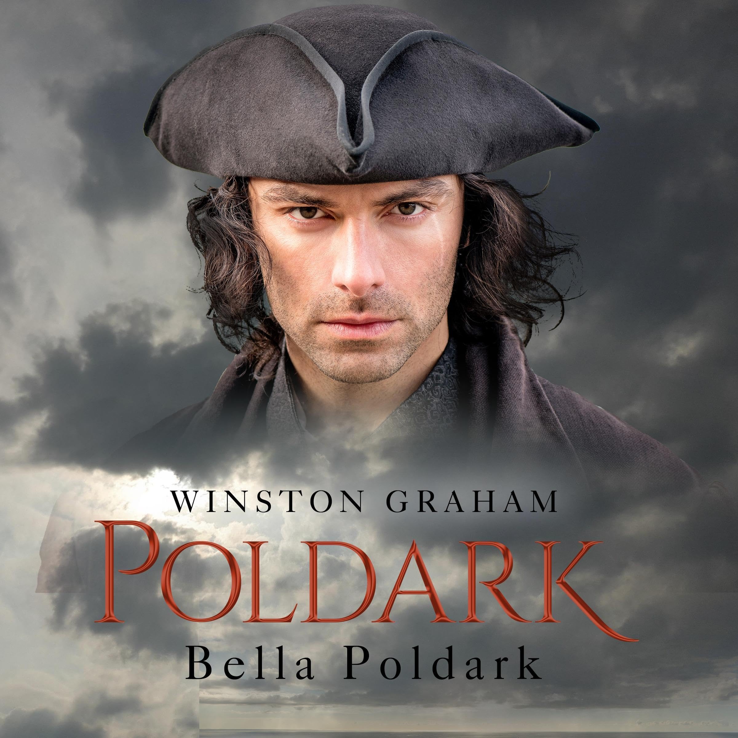 Cover art for Bella Poldark: A Novel of Cornwall 1818-1820