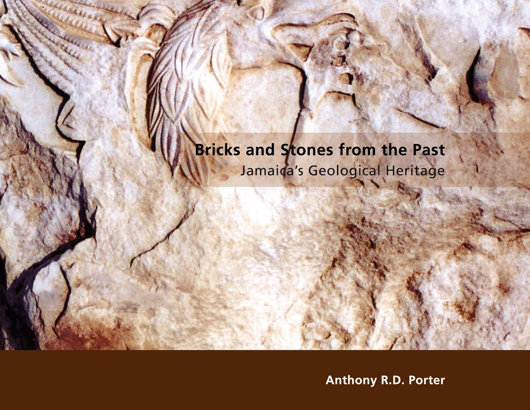 Héritage géologique jamaïcain : Bricks And Stones from the Past, édition de collection