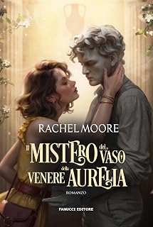 Il mistero del vaso della Venere Aurelia (Young adult)