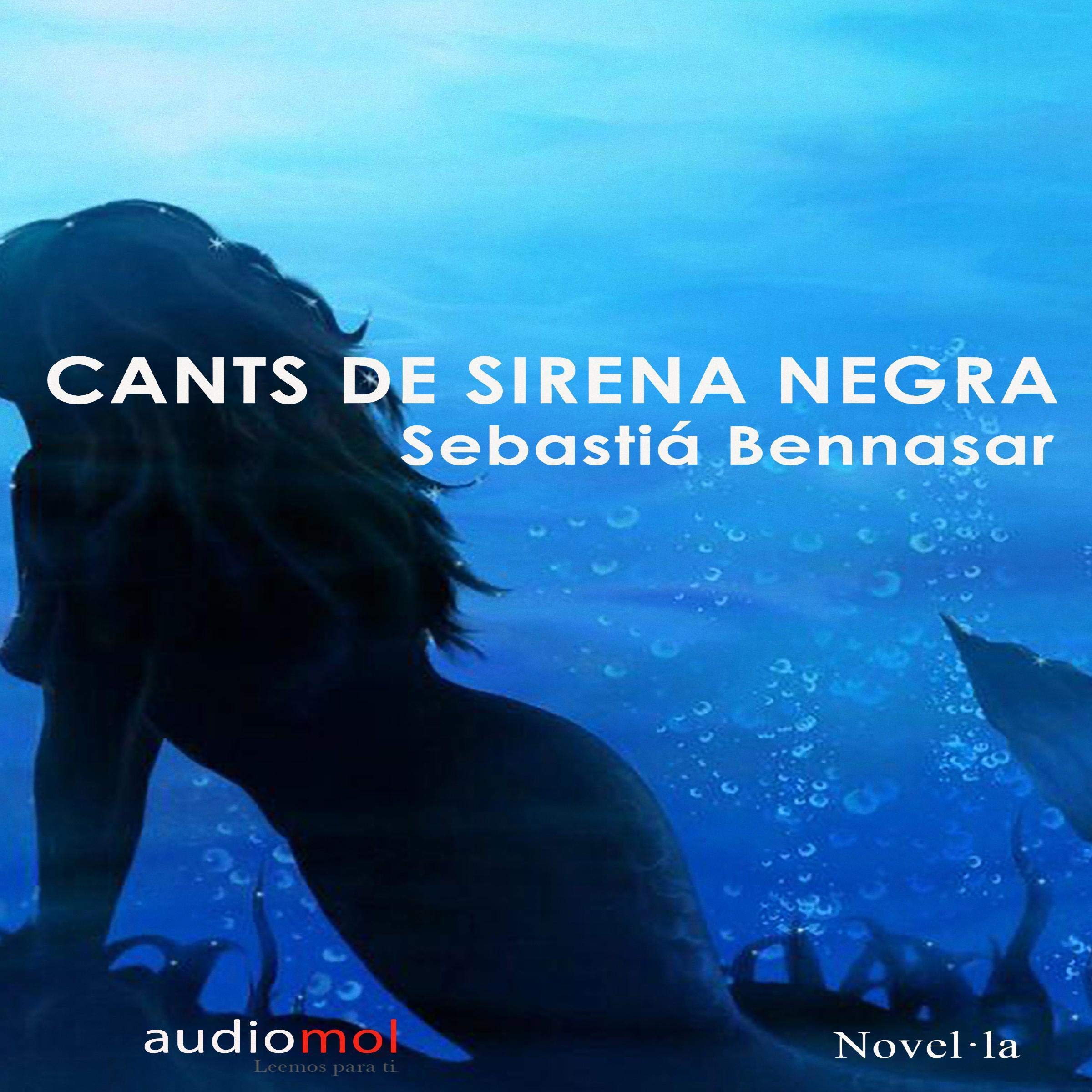 Cants de Sirena Negra [Black Mermaid Songs] (Audiolibro en Catalán)