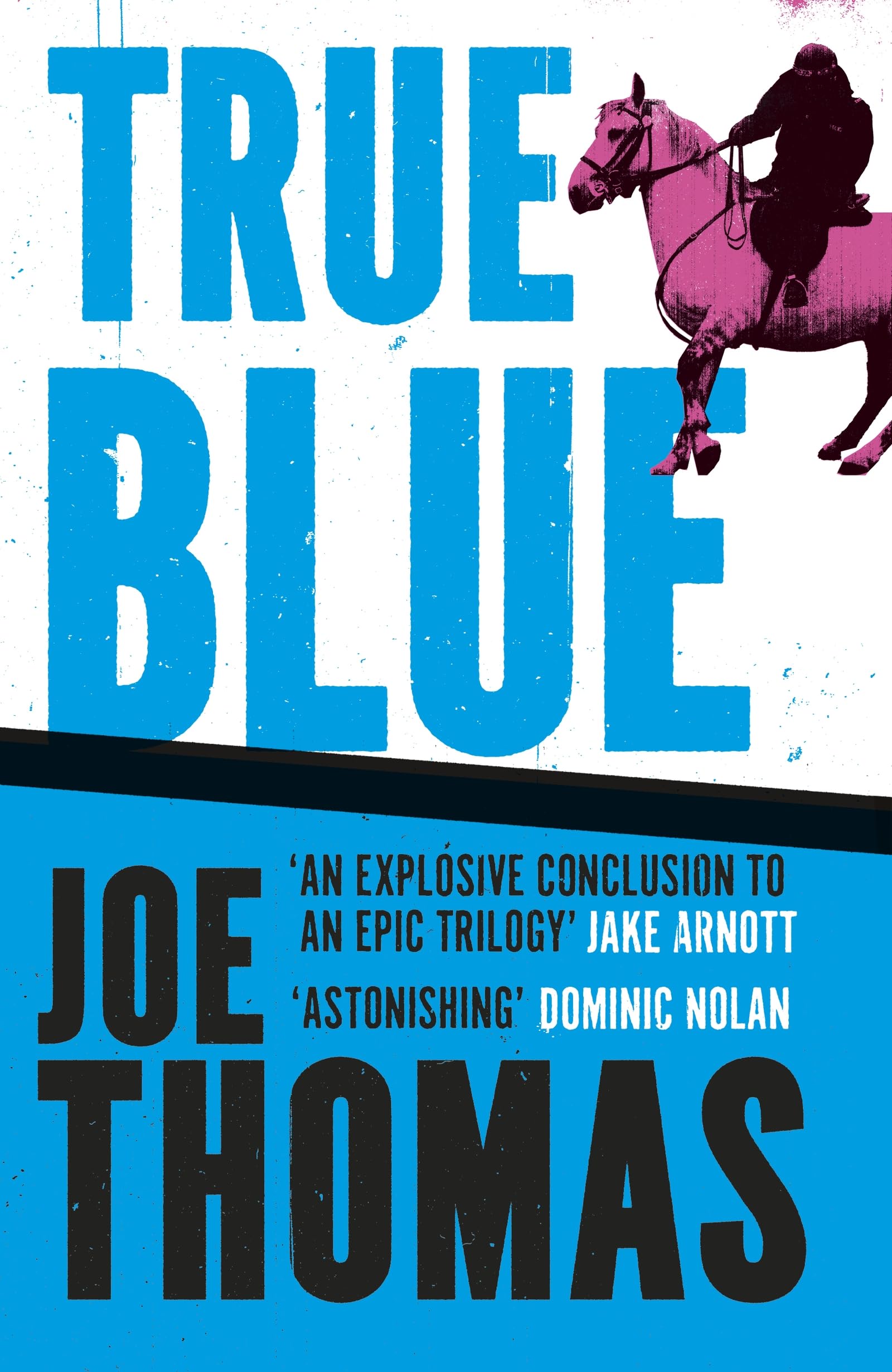 True Blue (United Kingdom Trilogy)