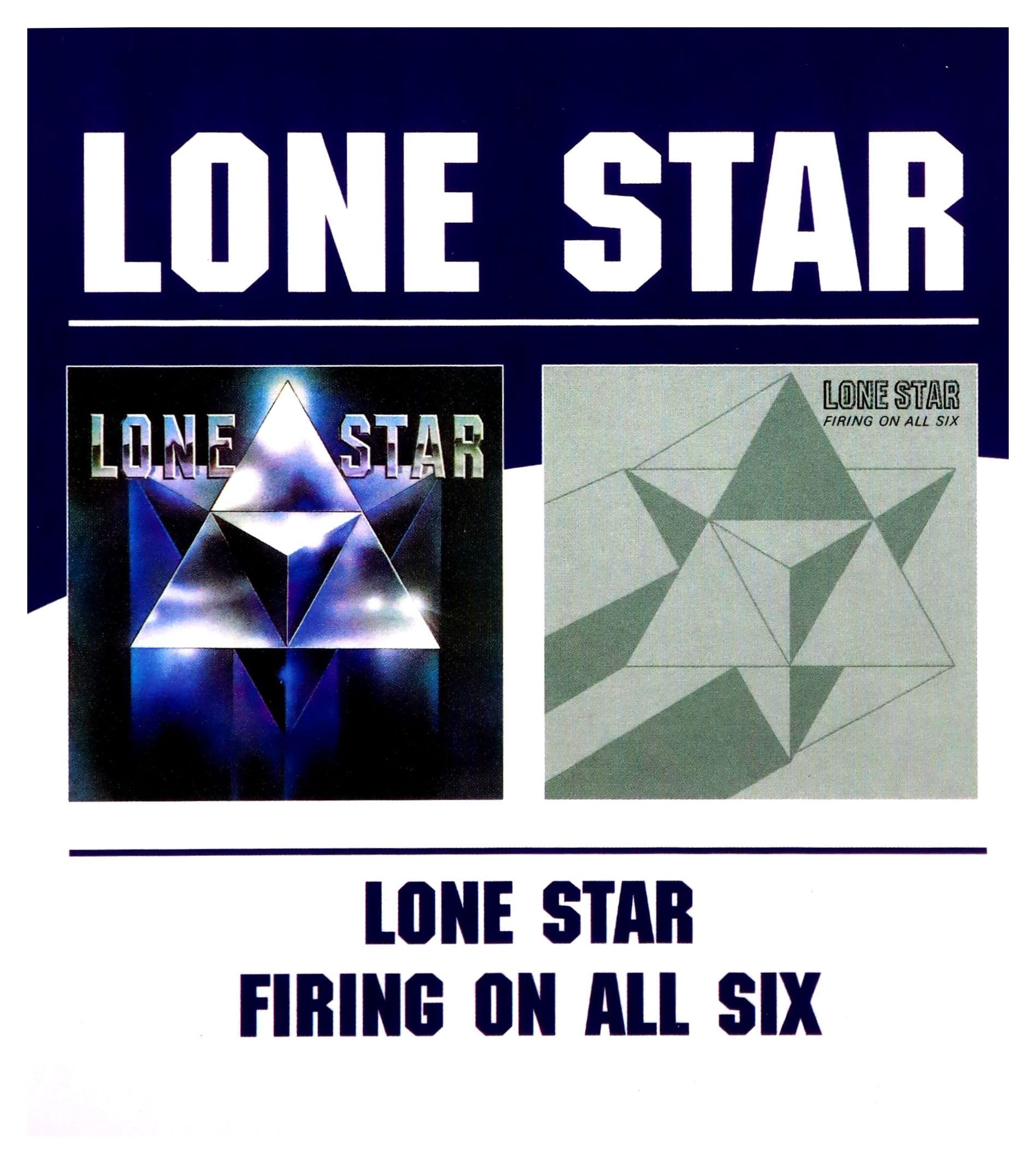 Lone Star/Firing On All Six