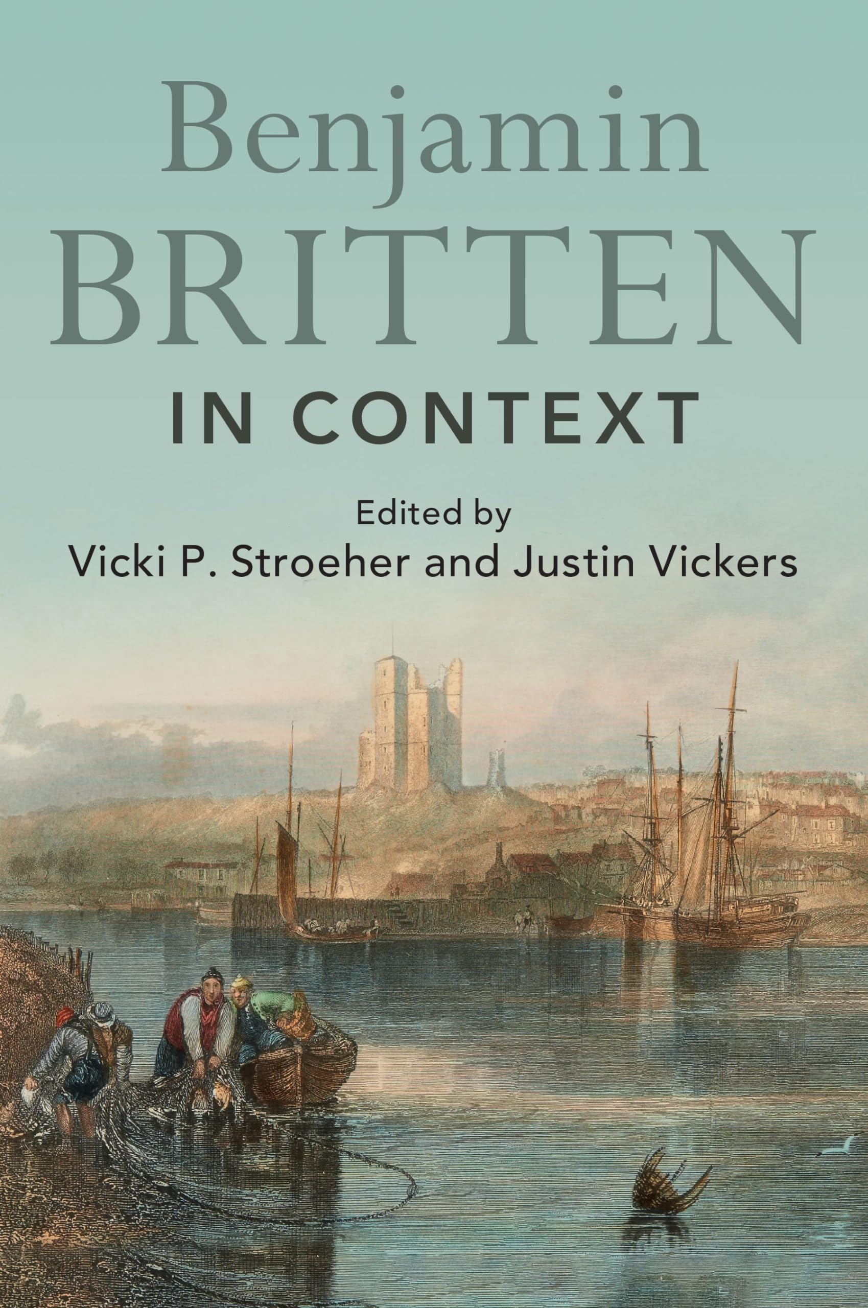 Benjamin Britten in Context (Composers in Context)