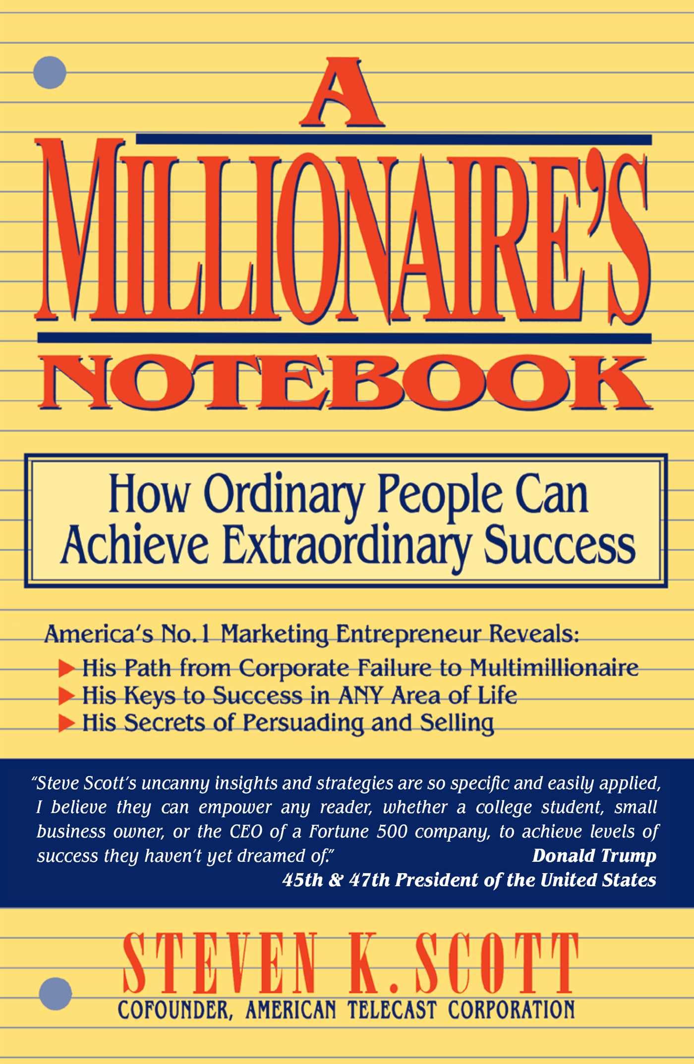 Millionaire's Notebook: How Ordinary People Can Achieve Extraordinary Success