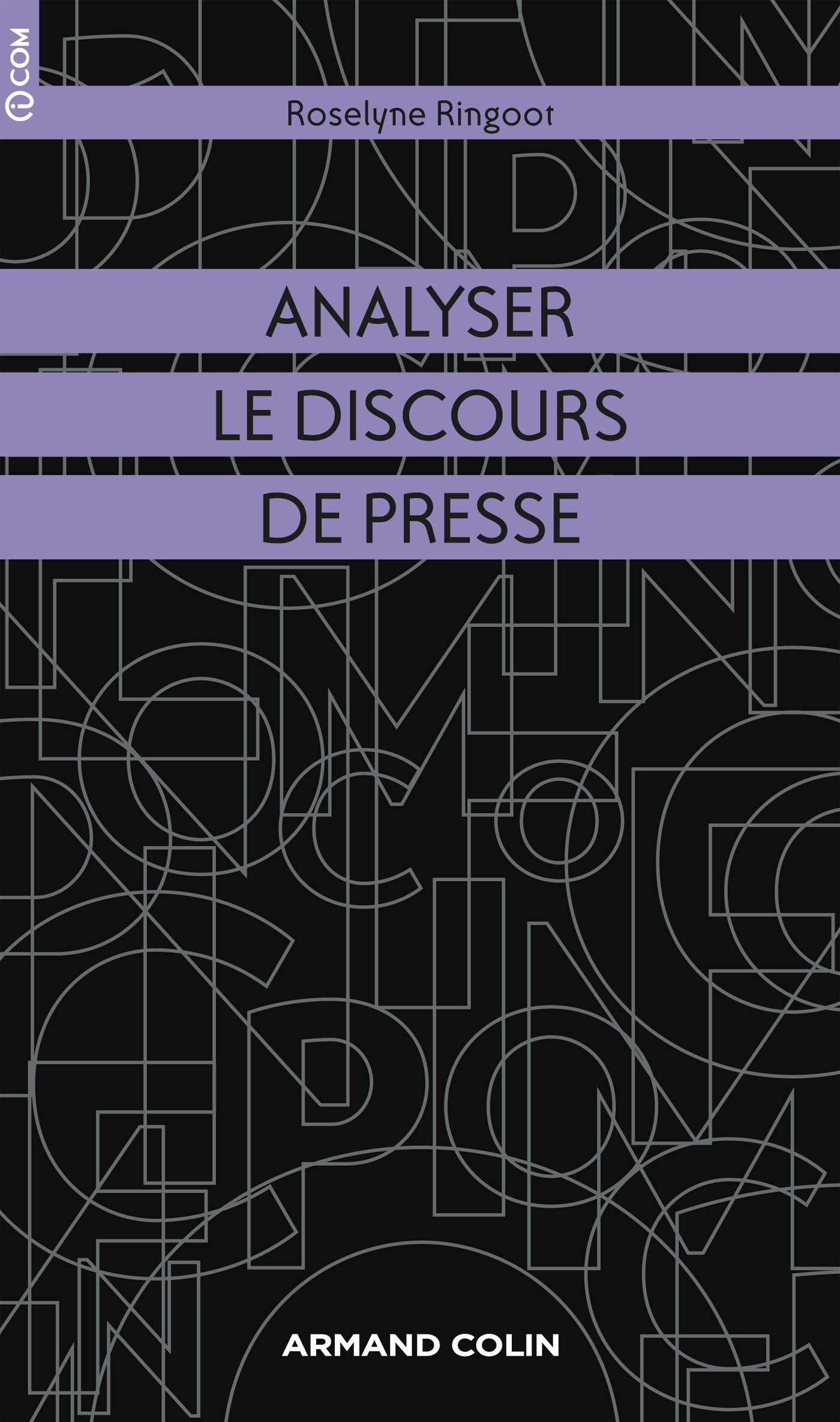 Analyser le discours de presse (French Edition)