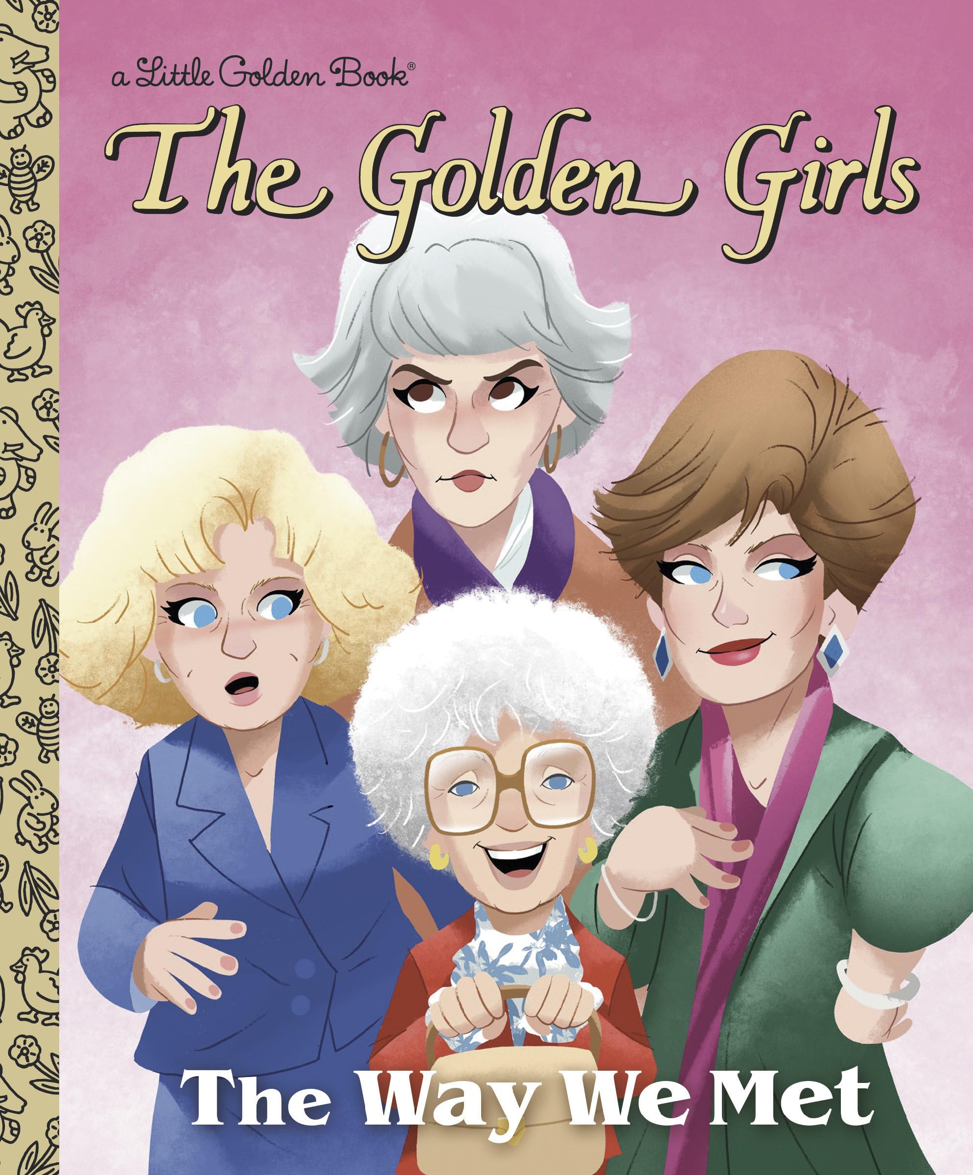 The Way We Met (The Golden Girls) (Little Golden Book) Hardcover – Picture Book, January 2, 2024