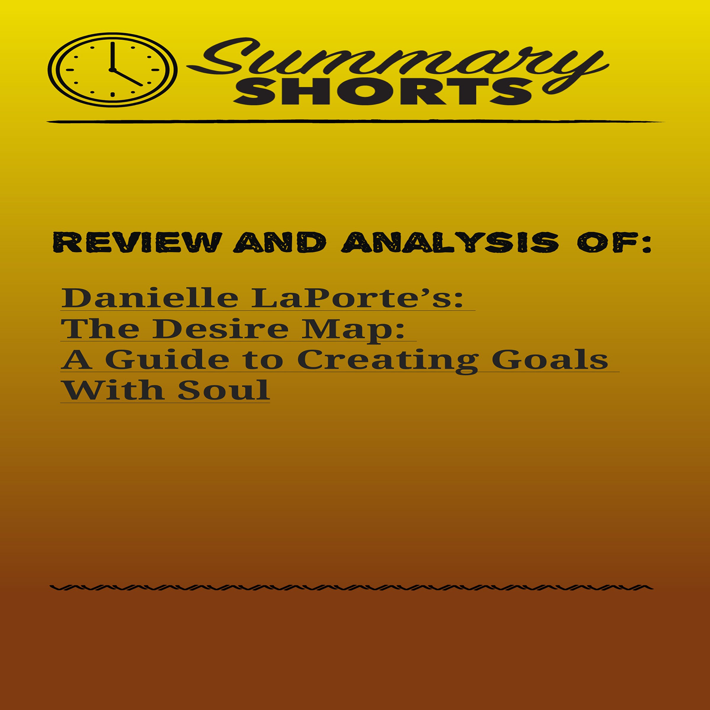 Review and Analysis of Danielle LaPorte's: The Desire Map