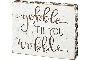 Primitives by Kathy Rustic Fall Gobble Til You Wobble Block Sign 6 x 5 inch