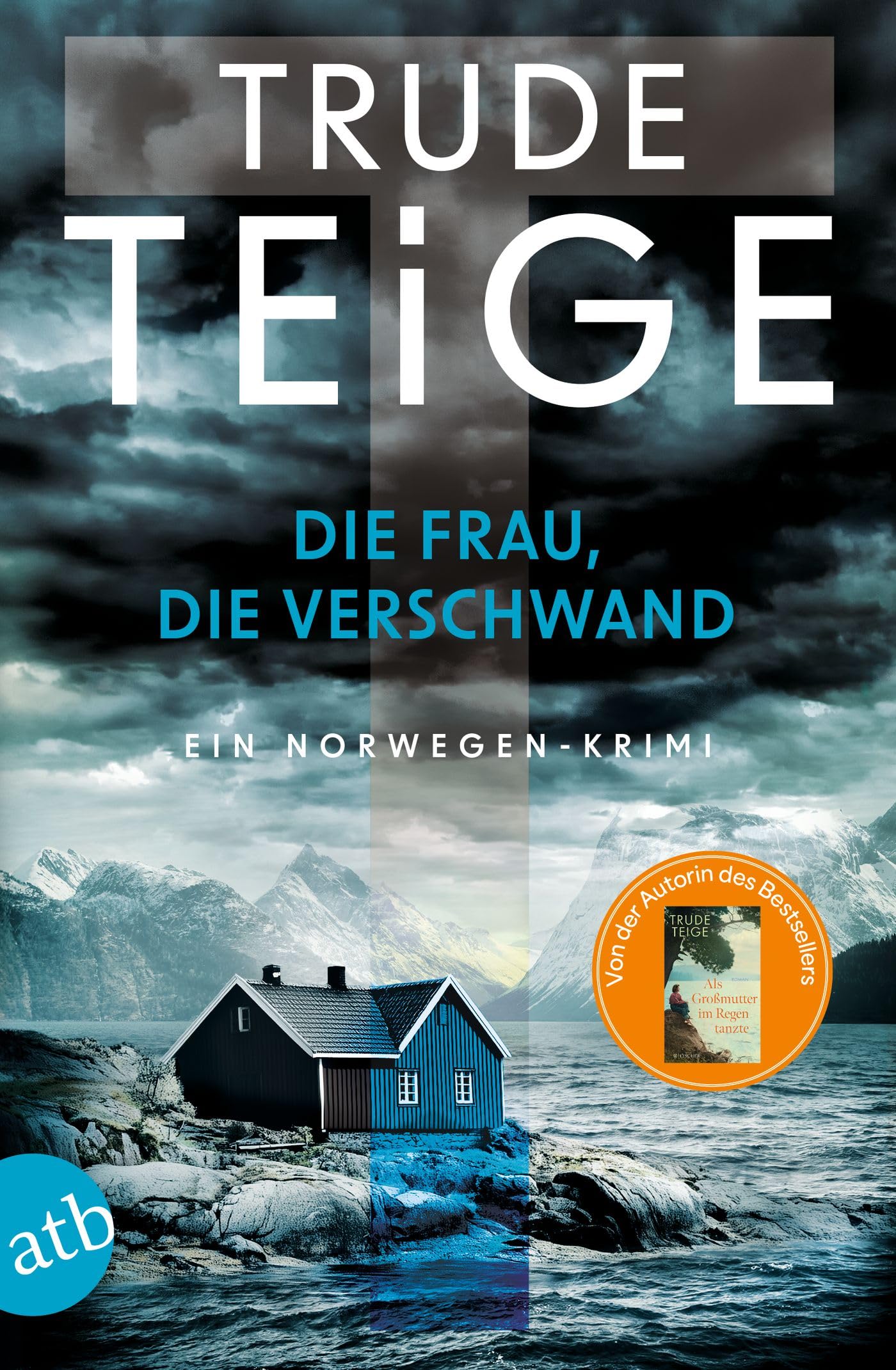 Die Frau, die verschwand: Ein Norwegen-Krimi (Kajsa Coren 5)
