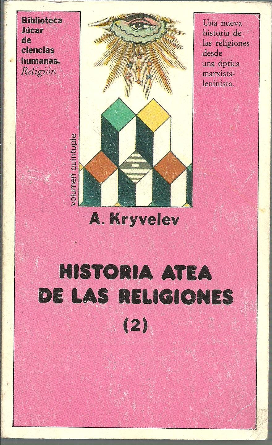 Historia Atea De Las Religiones (2)