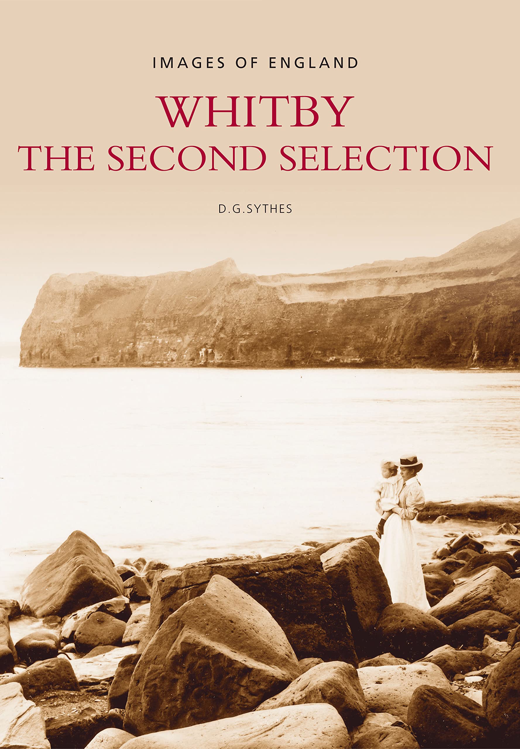 Whitby: The Second Selection (Archive Photographs: Images of England)
