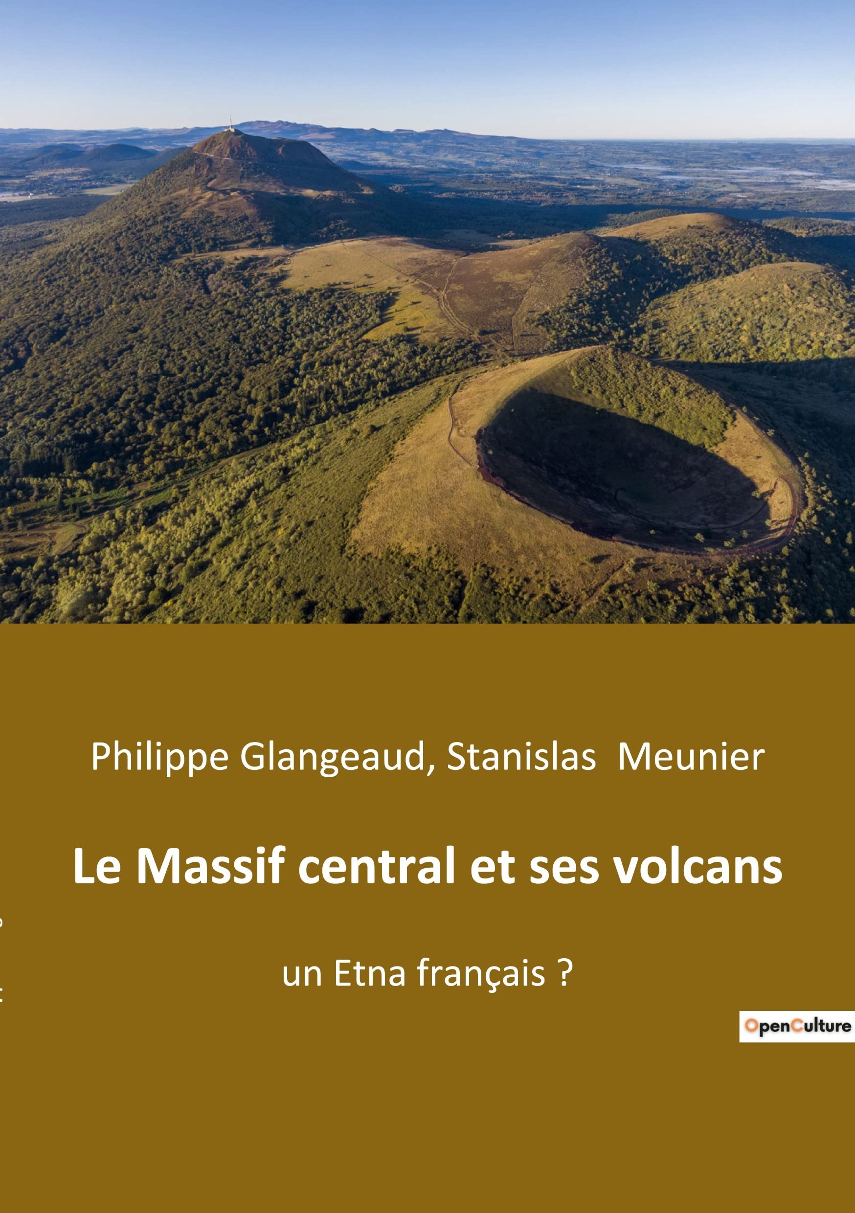 Le Massif central et ses volcans: un Etna français ?