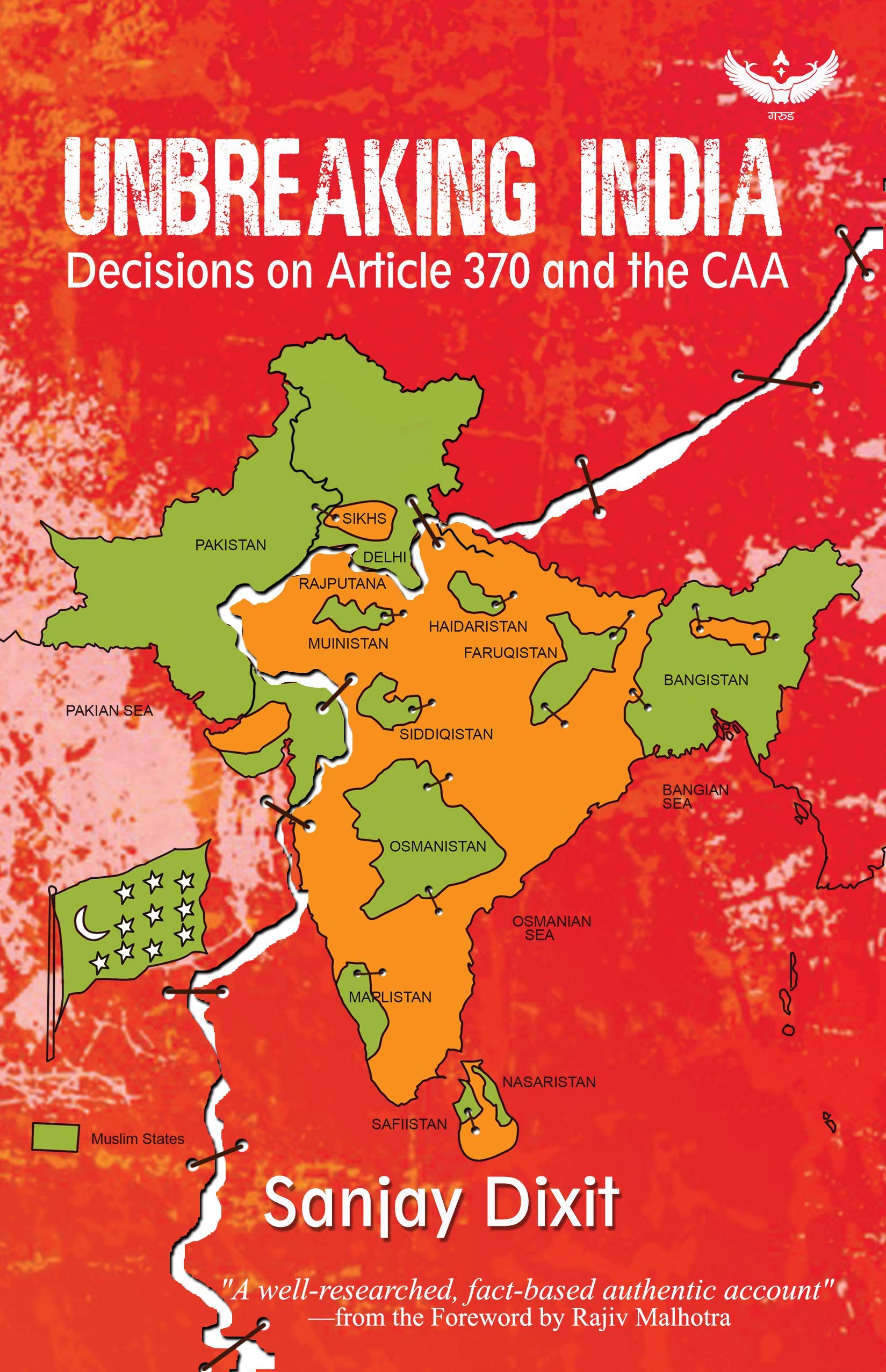 [Sanjay Dixit ]-[Unbreaking India: Decisions On Article 370 & The CAA ]-[Paperback ]