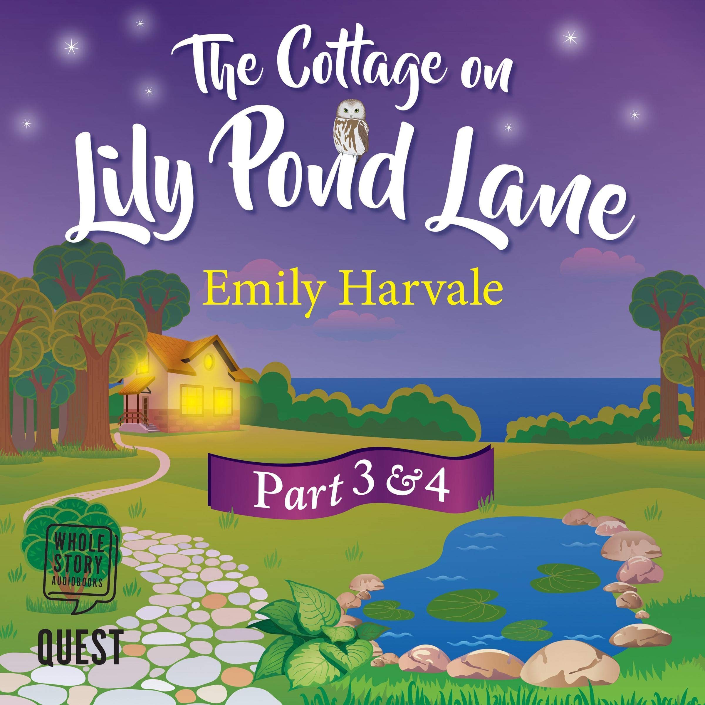 The Cottage on Lily Pond Lane Part 3 and Part 4