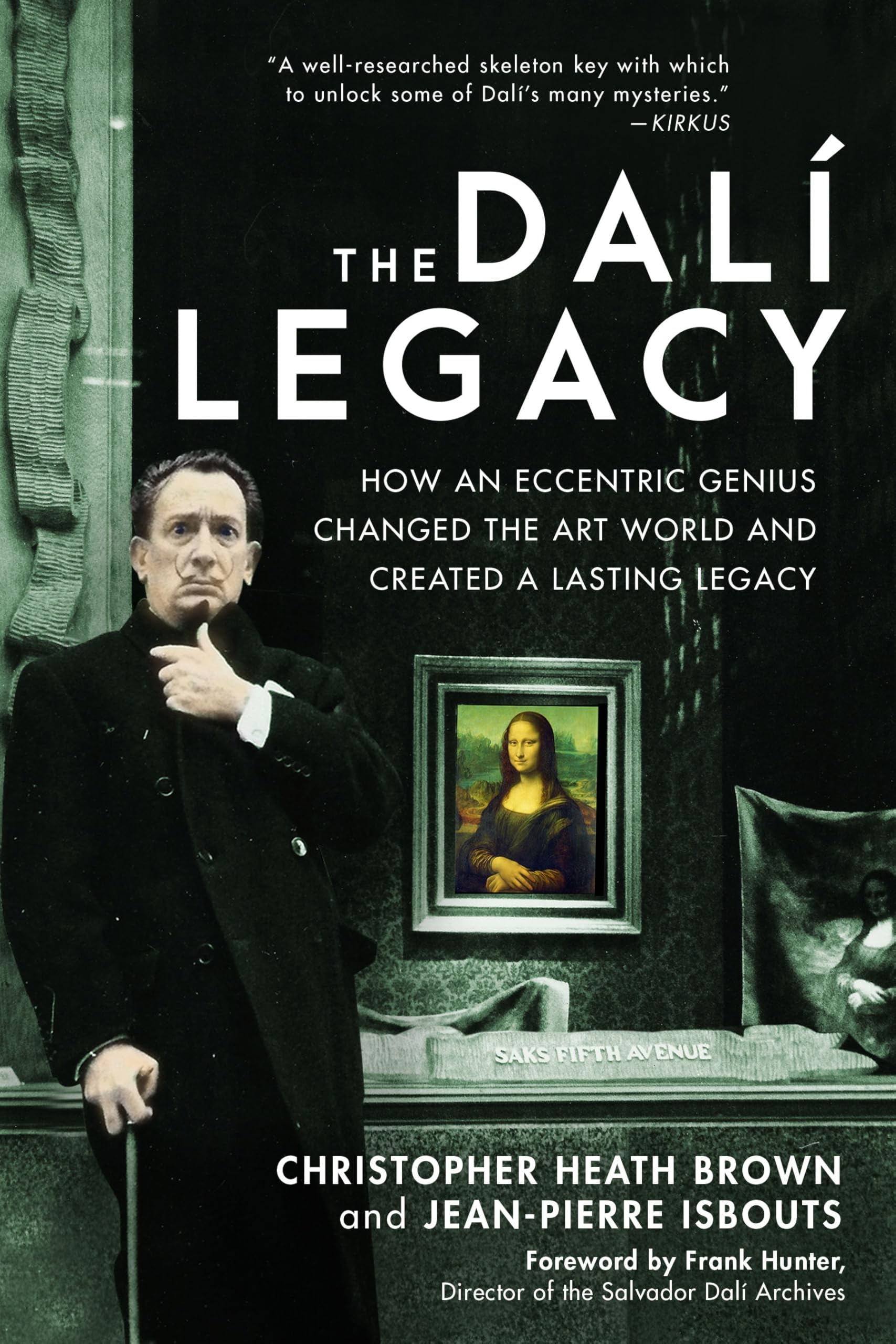 The Dali Legacy: How an Eccentric Genius Changed the Art World and Created a Lasting Legacy