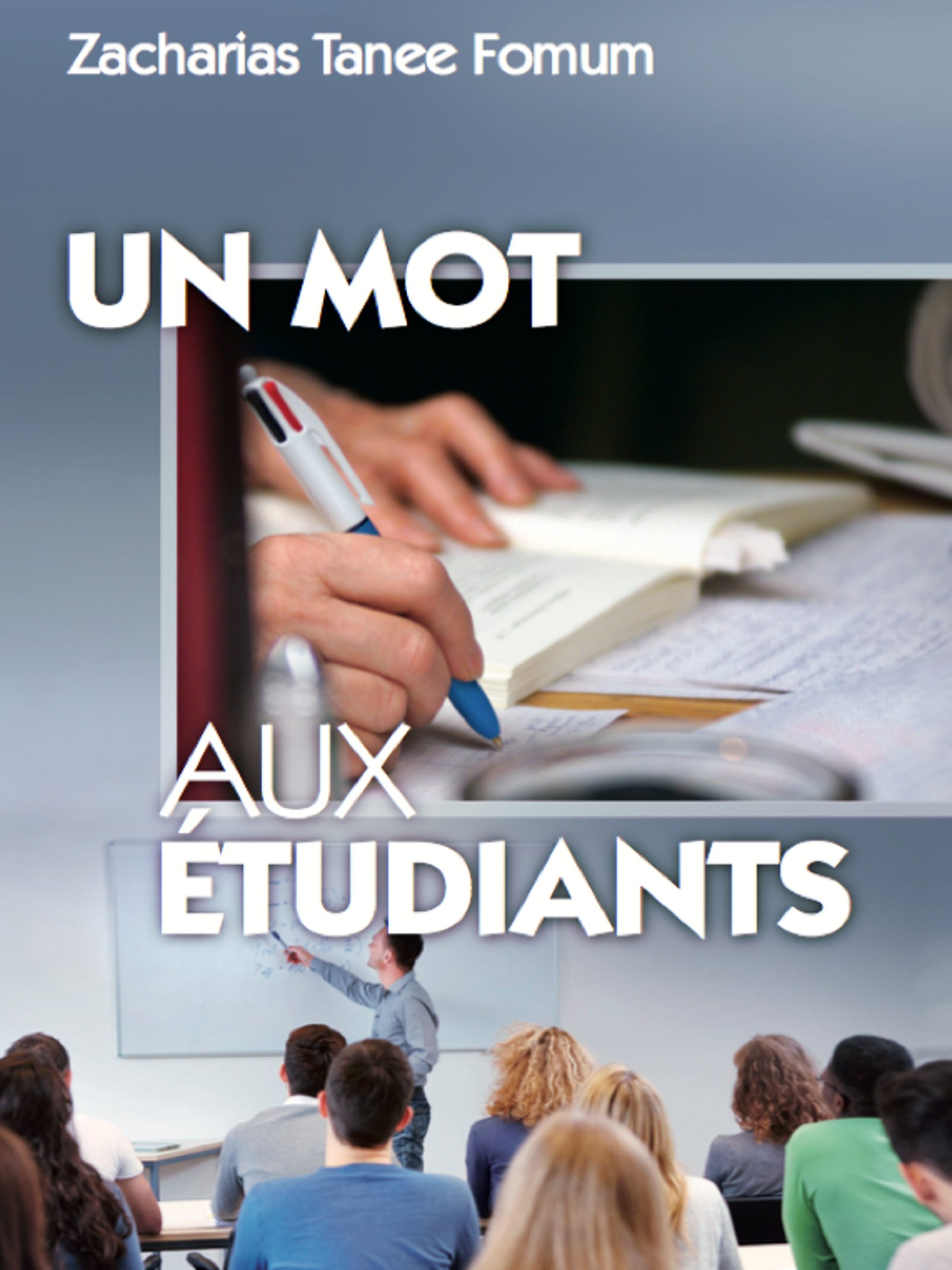 Un Mot Aux Étudiants (Hors-Série t. 4) (French Edition)