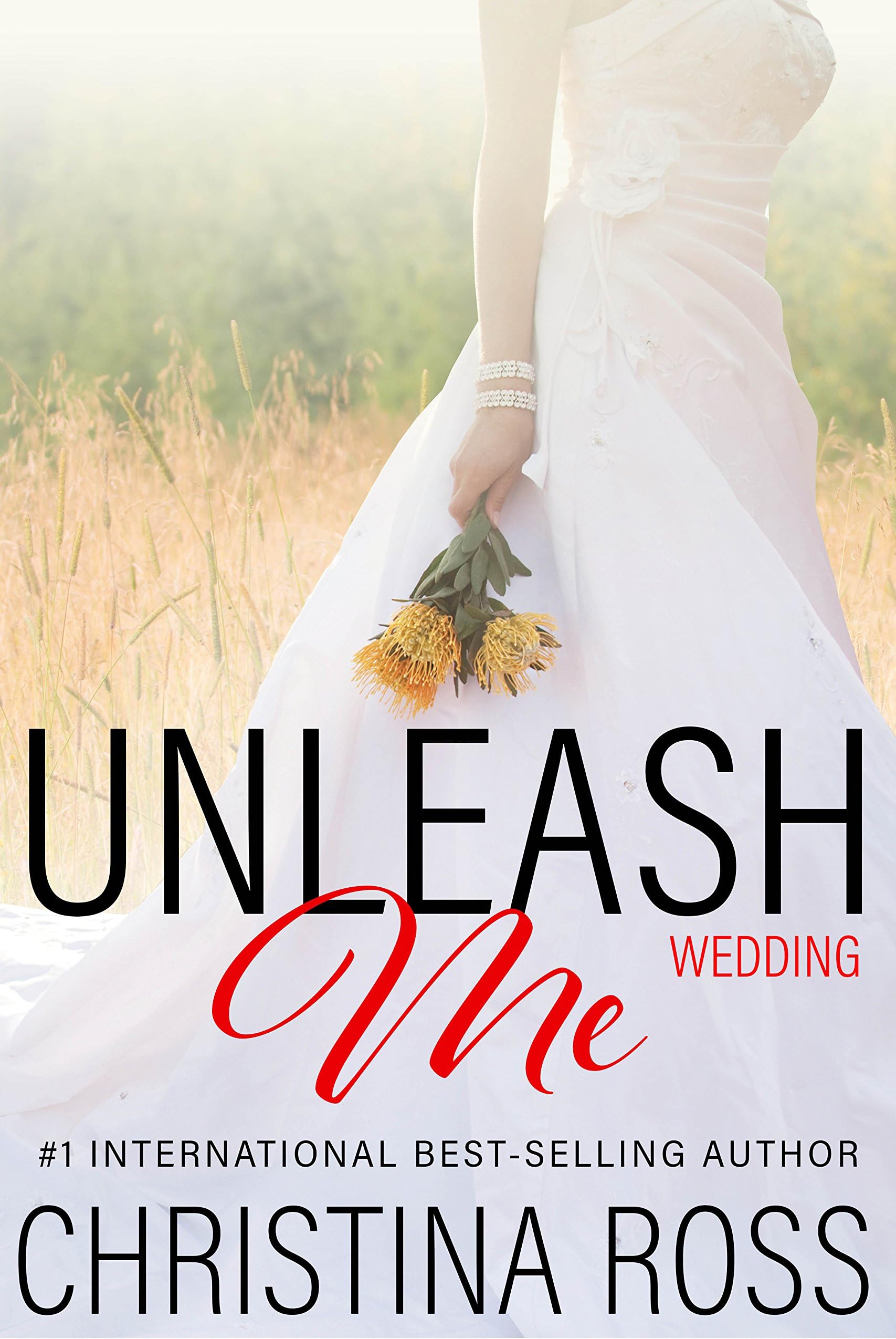 Unleash Me: Wedding (The Unleash Me Series)