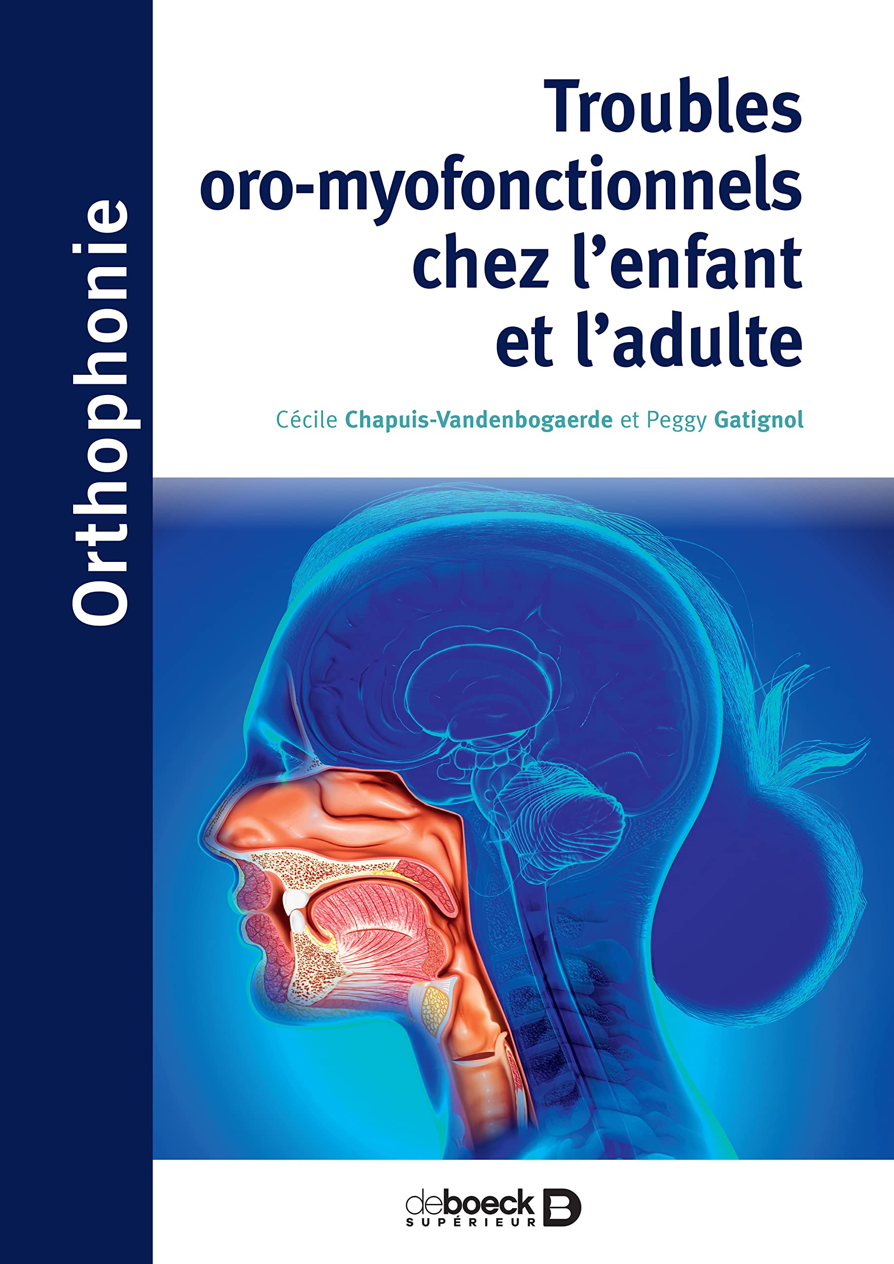 Troubles oro-myofonctionnels chez l'enfant et l'adulte: UE 5