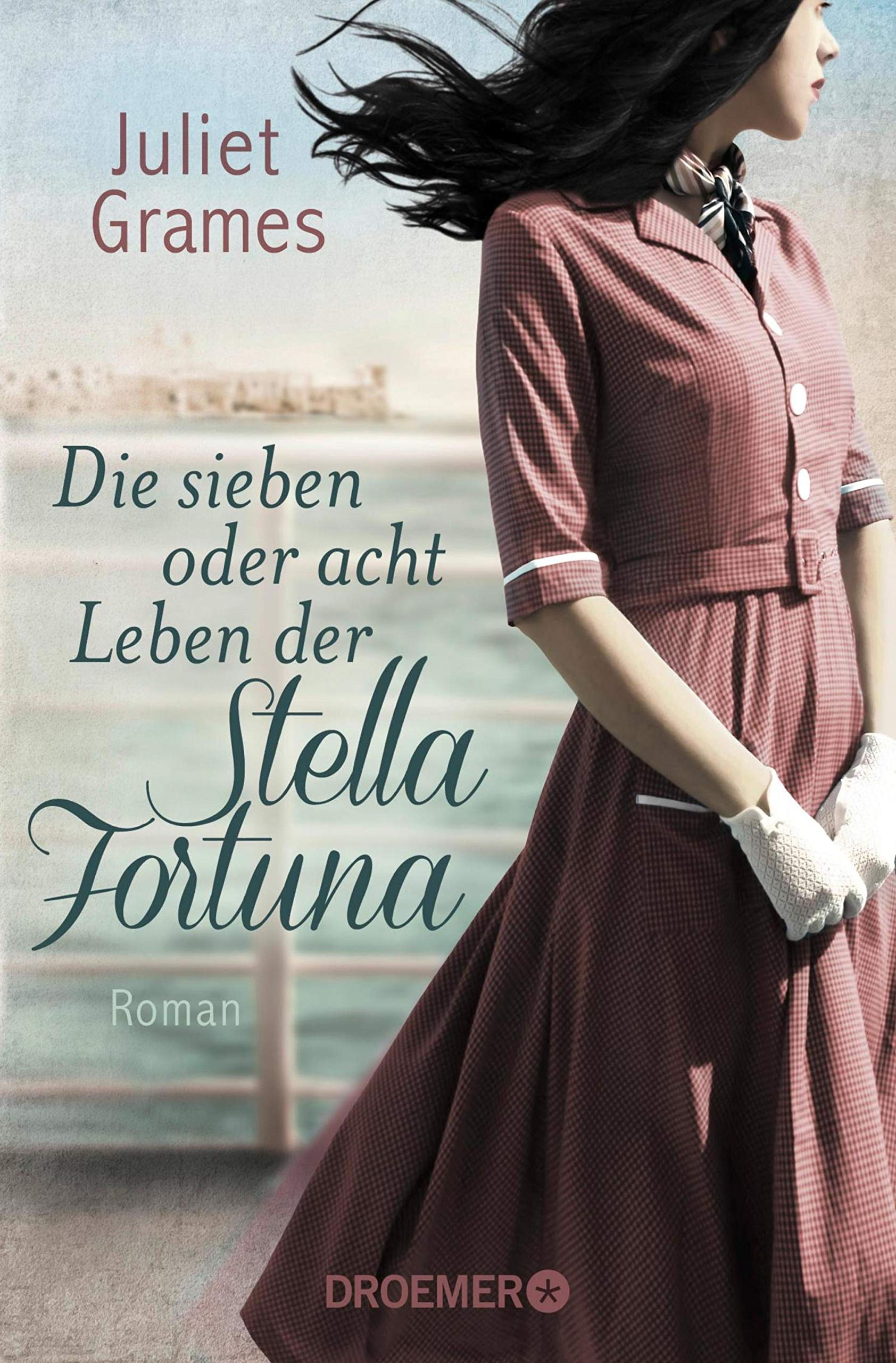 Die sieben oder acht Leben der Stella Fortuna: Roman (German Edition)