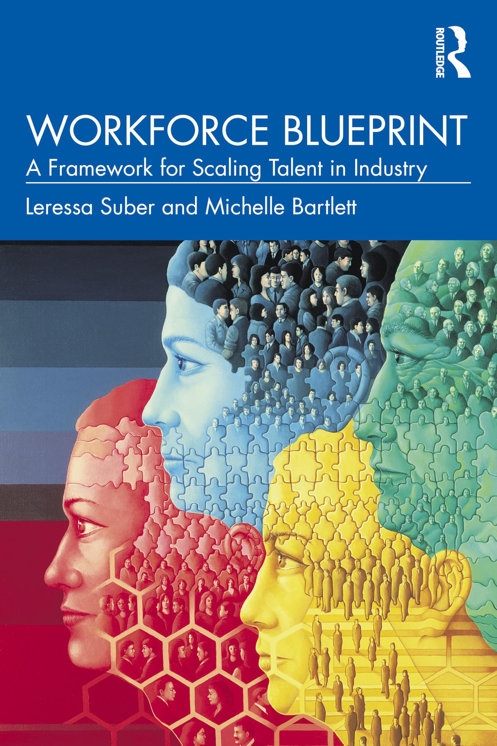Workforce Blueprint: A Framework for Scaling Talent in Industry