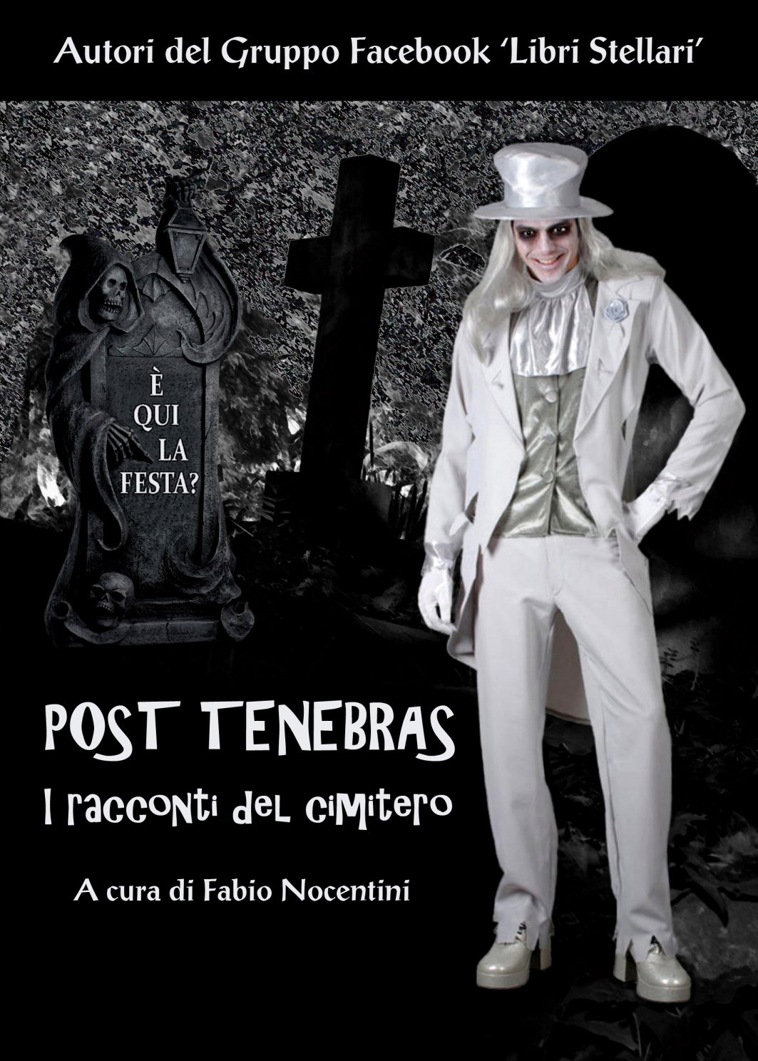 Post Tenebras. I racconti del cimitero (Italian Edition)