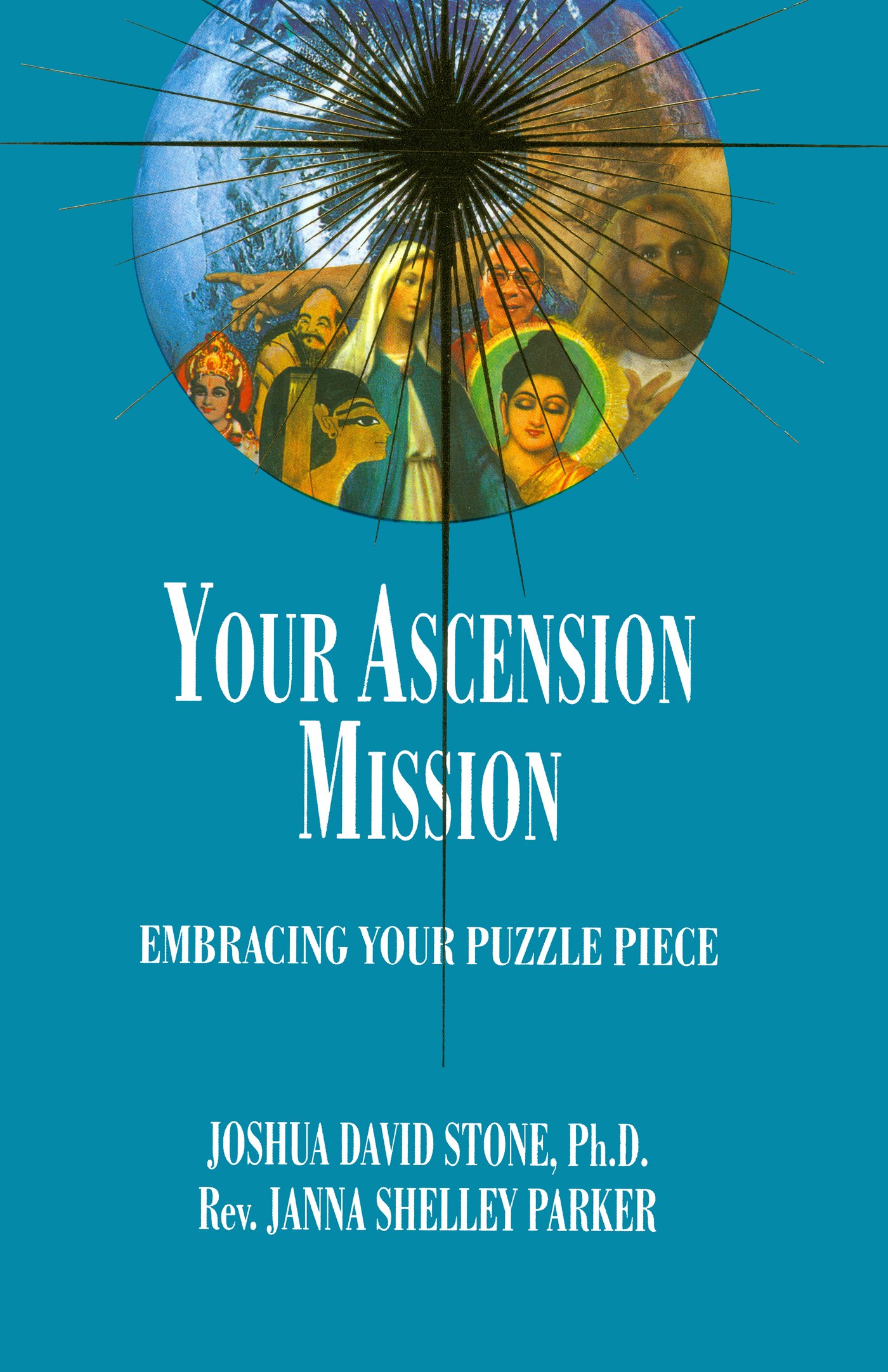 Your Ascension Mission: Embracing Your Puzzle Piece (Complete Ascension Book 10)